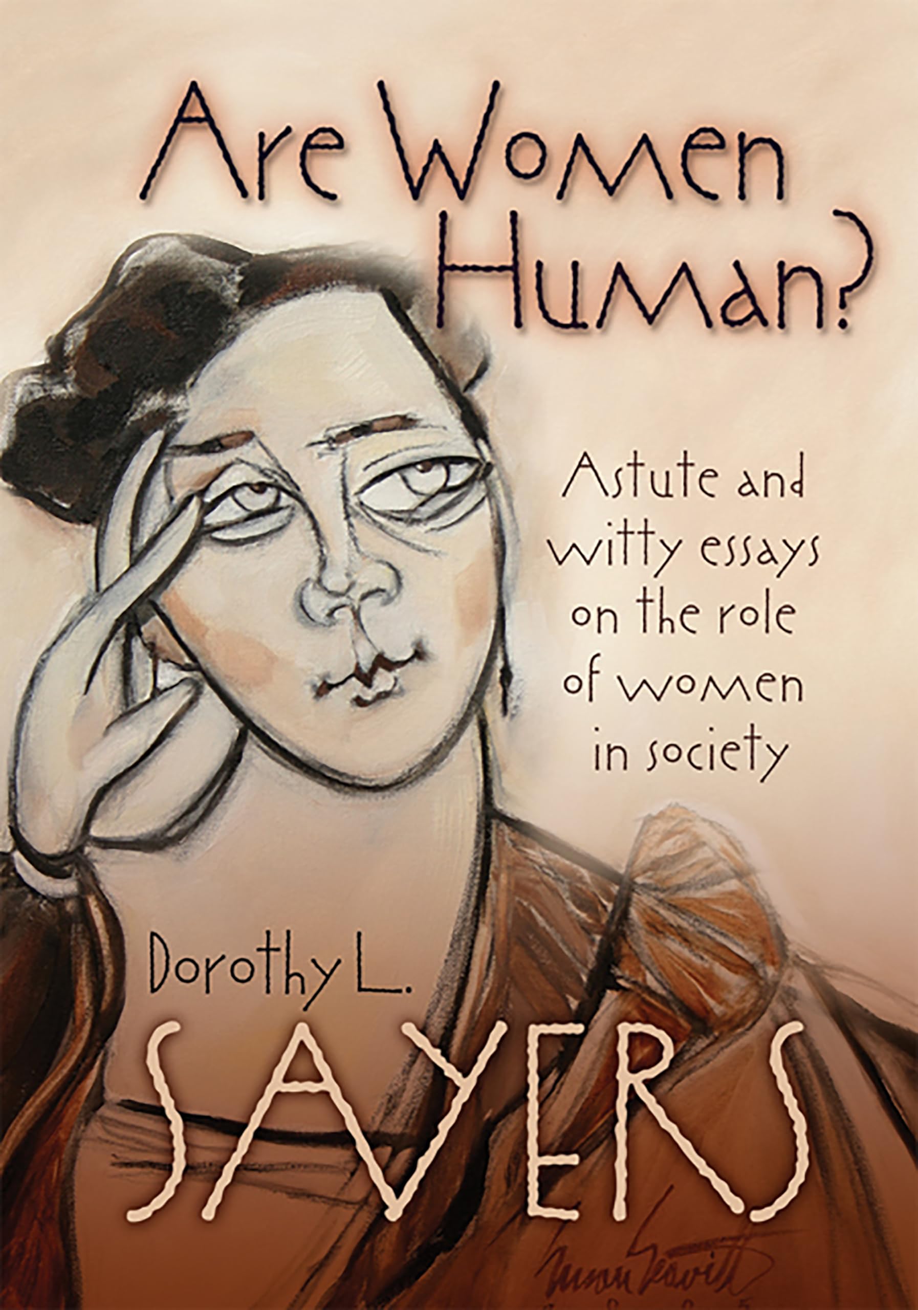 Are Women Human? Penetrating, Sensible, and Witty Essays on the Role of Women in Society,Used
