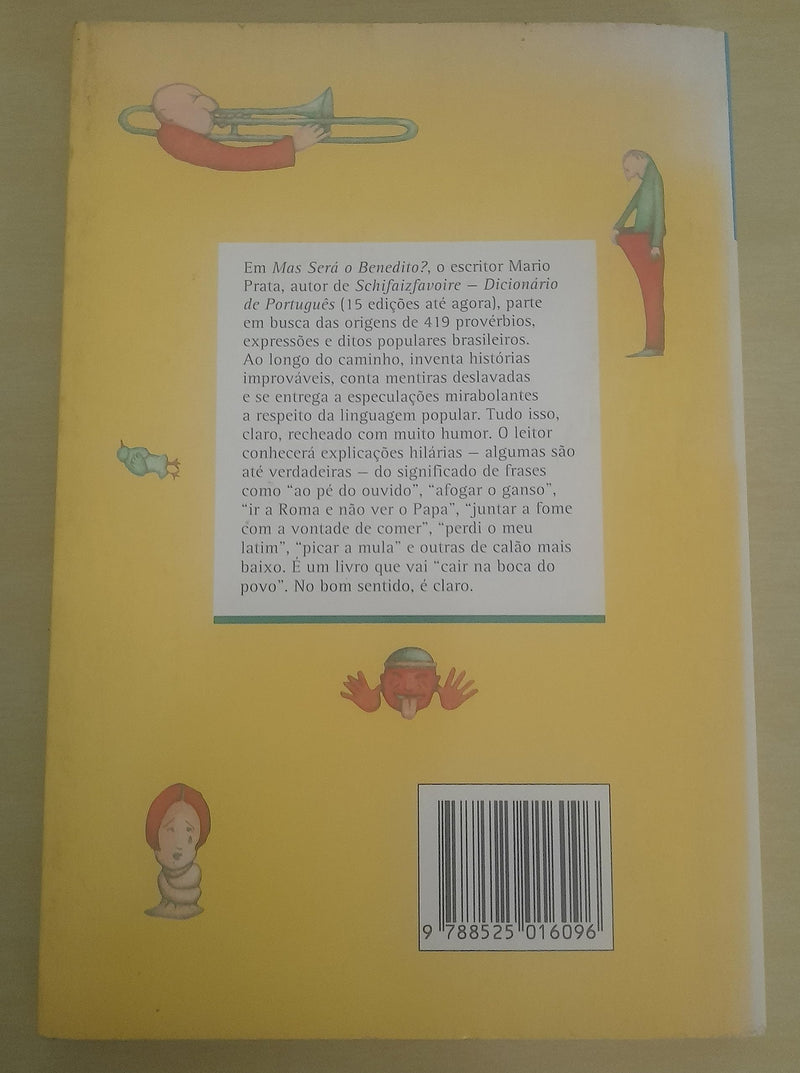 Mas sera o Benedito?: Dicionario de proverbios, expresso~es e ditos populares (Portuguese Edition),Used