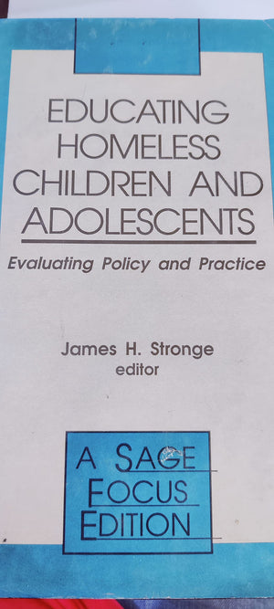 Educating Homeless Children and Adolescents: Evaluating Policy and Practice (SAGE Focus Editions),Used