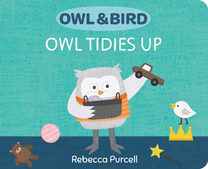Owl & Bird: Owl Tidies Up (Owl And Bird),Used