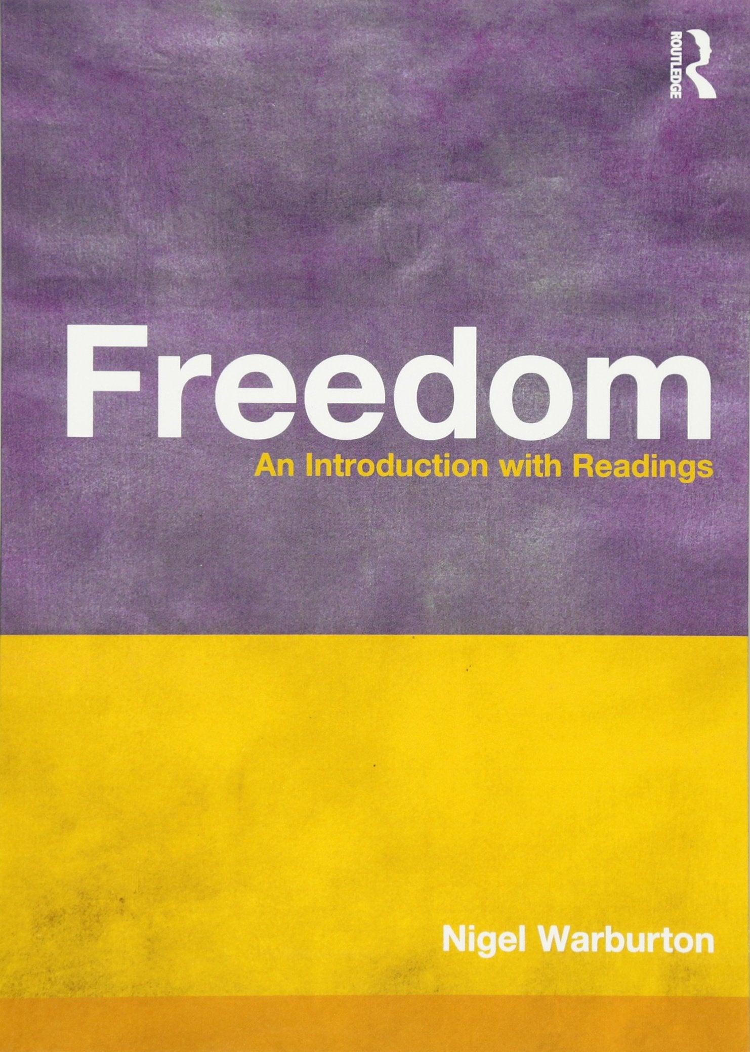 Freedom (Philosophy and the Human Situation),Used