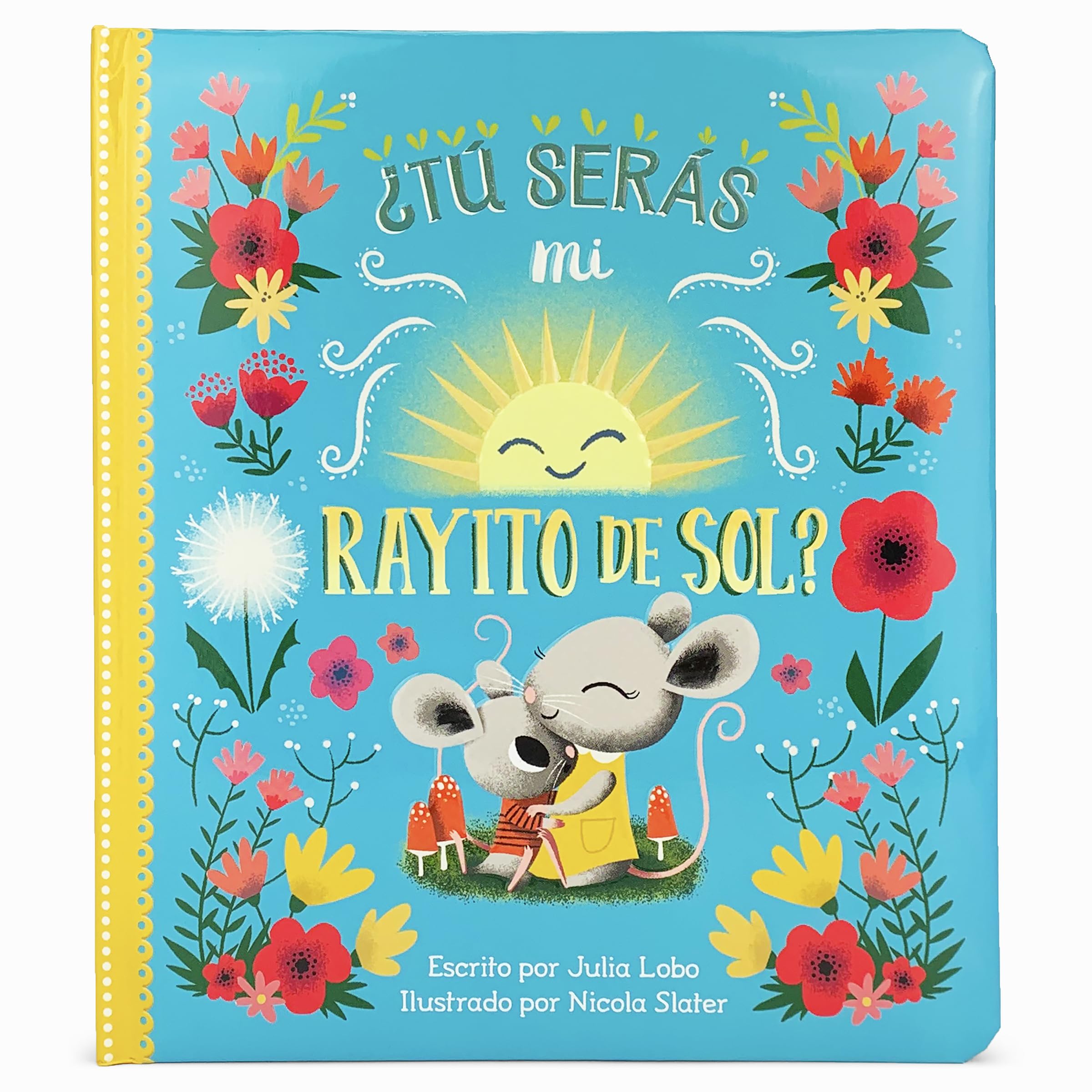 T? ser?s mi rayito de sol? Will You Be My Sunshine? en Espa?ol (Spanish Edition),Used
