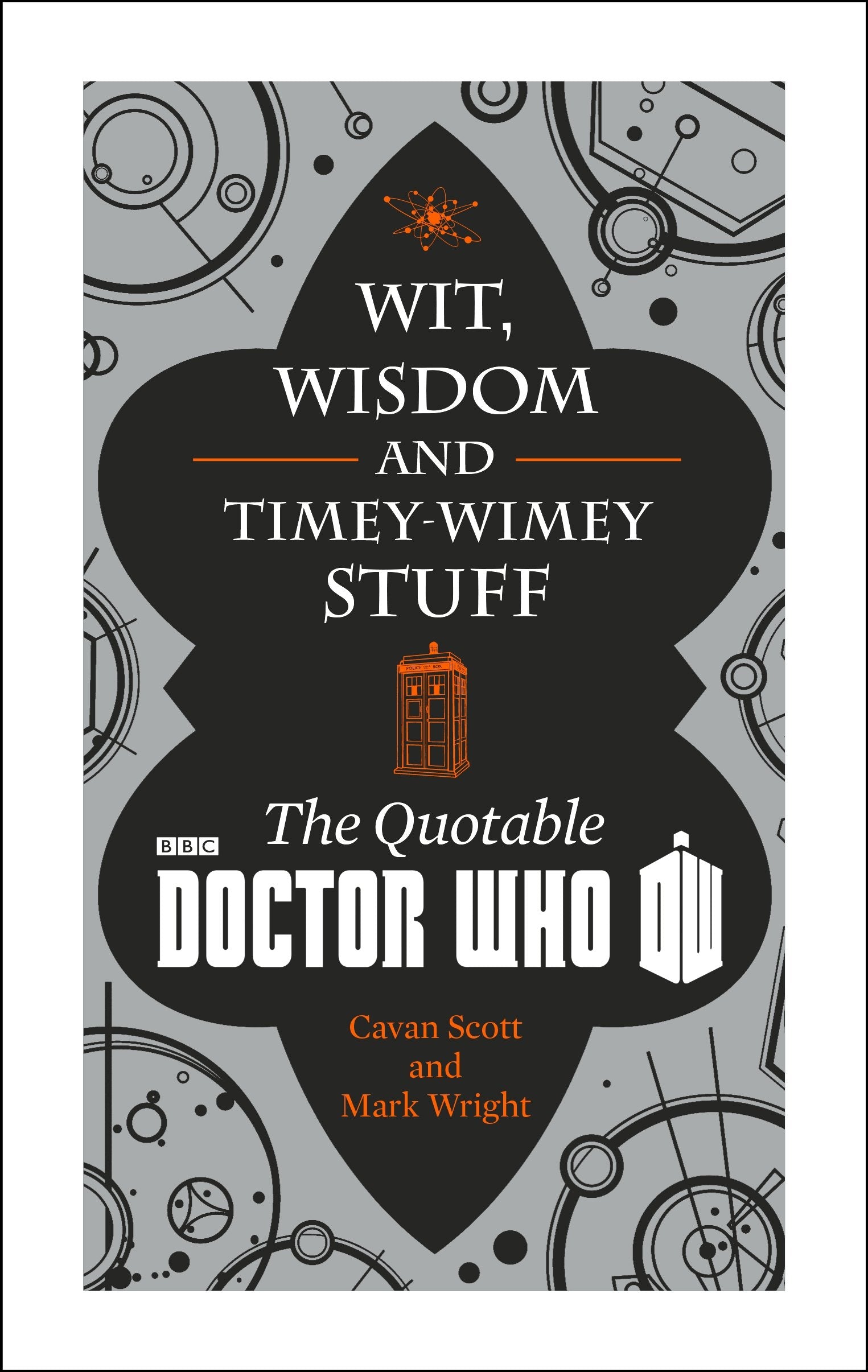 Doctor Who: Wit, Wisdom and Timey Wimey Stuff  the Quotable Doctor Who,Used