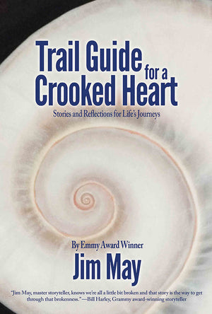 Trail Guide for a Crooked Heart: Stories and Reflections for Life's Journey,Used