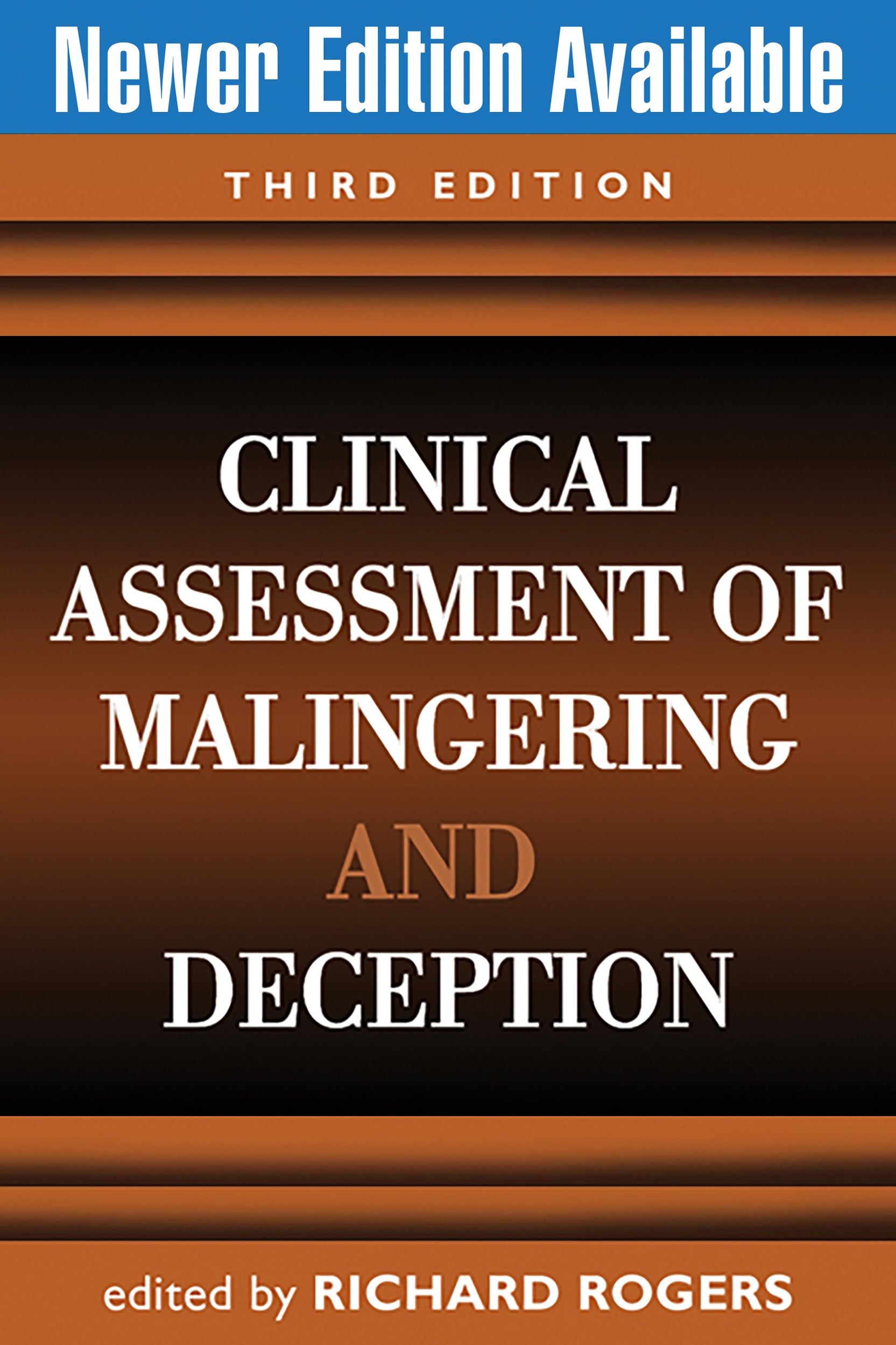 Clinical Assessment of Malingering and Deception, Third Edition,Used