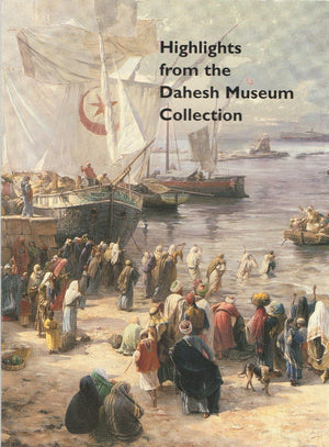 Highlights from the Dahesh Museum Collection,Used