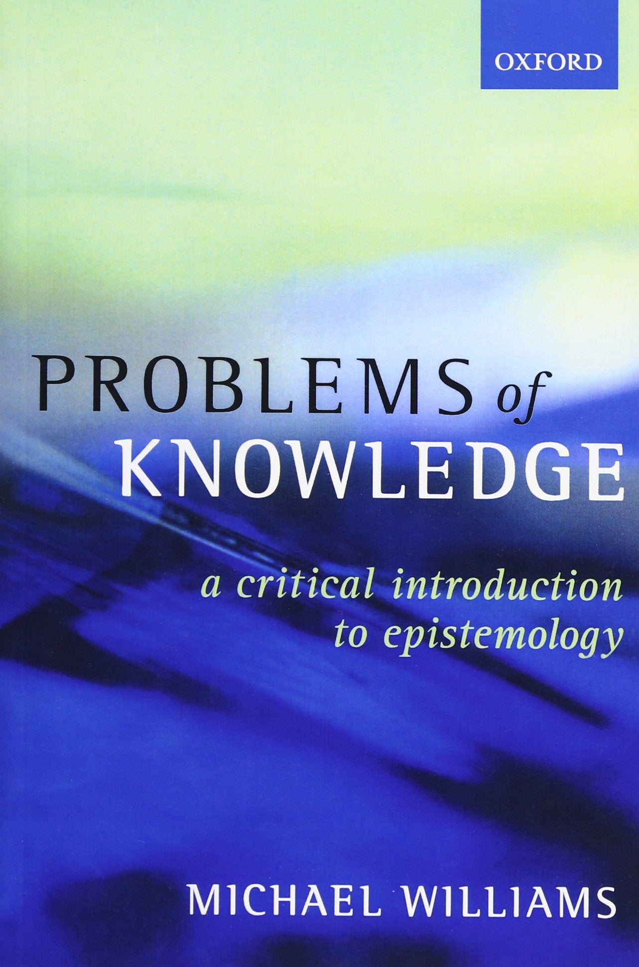 Problems of Knowledge: A Critical Introduction to Epistemology,Used