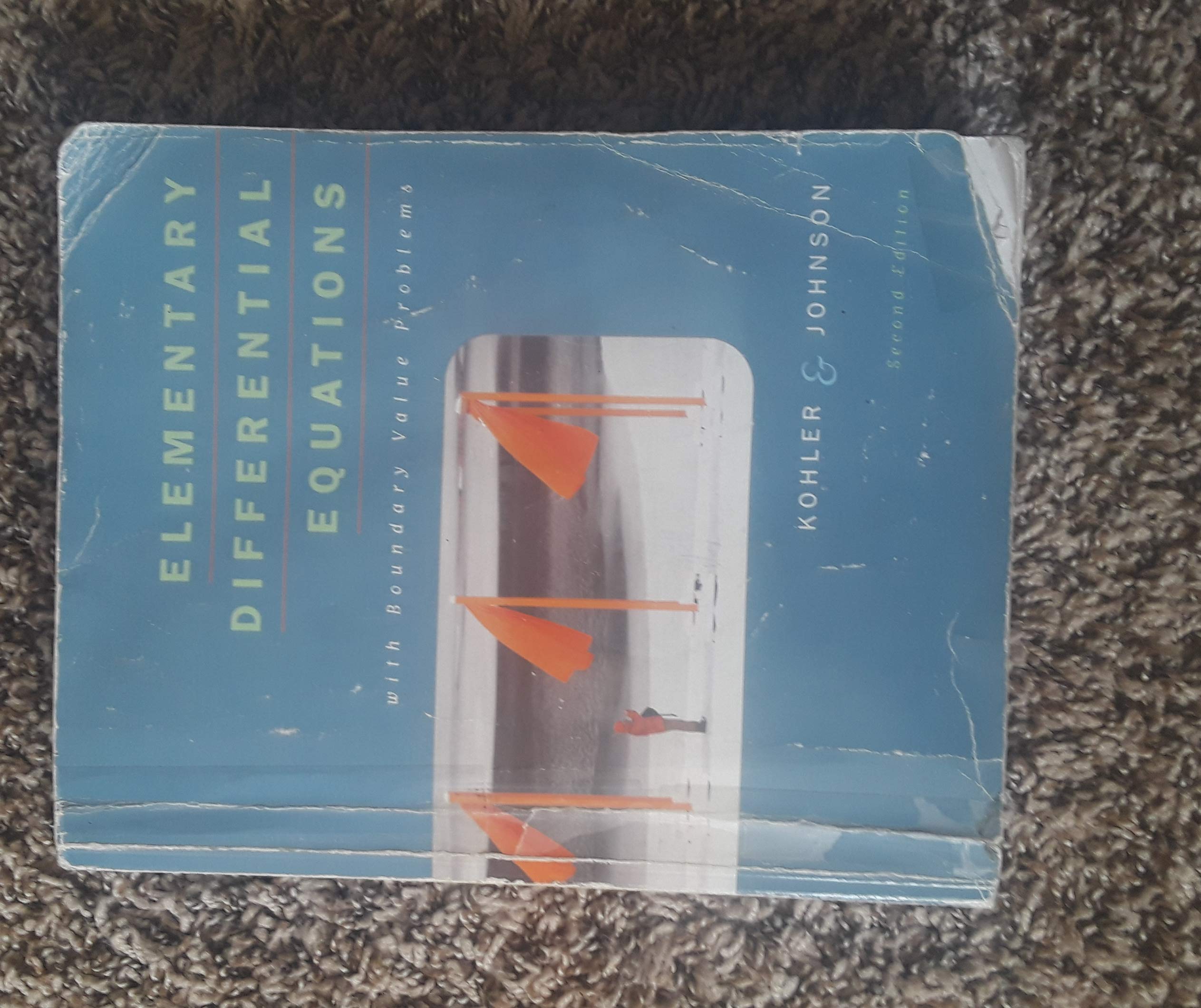 Elementary Differential Equations With Boundary Value Problems (Kohler/Johnson),New