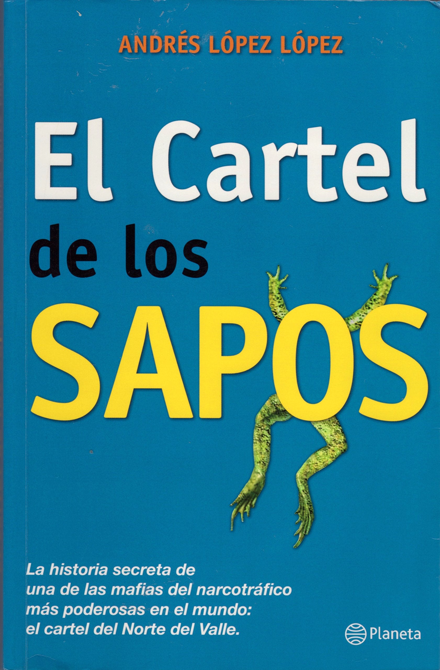 El Cartel de los Sapos (Spanish Edition),Used