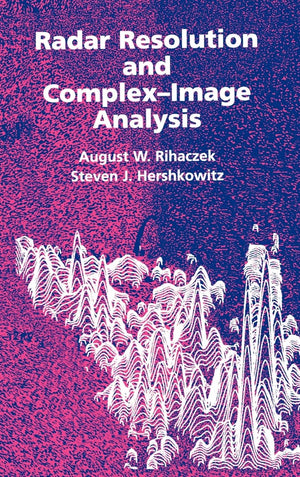 Radar Resolution and ComplexImage Analysis (Artech House Radar Library),Used