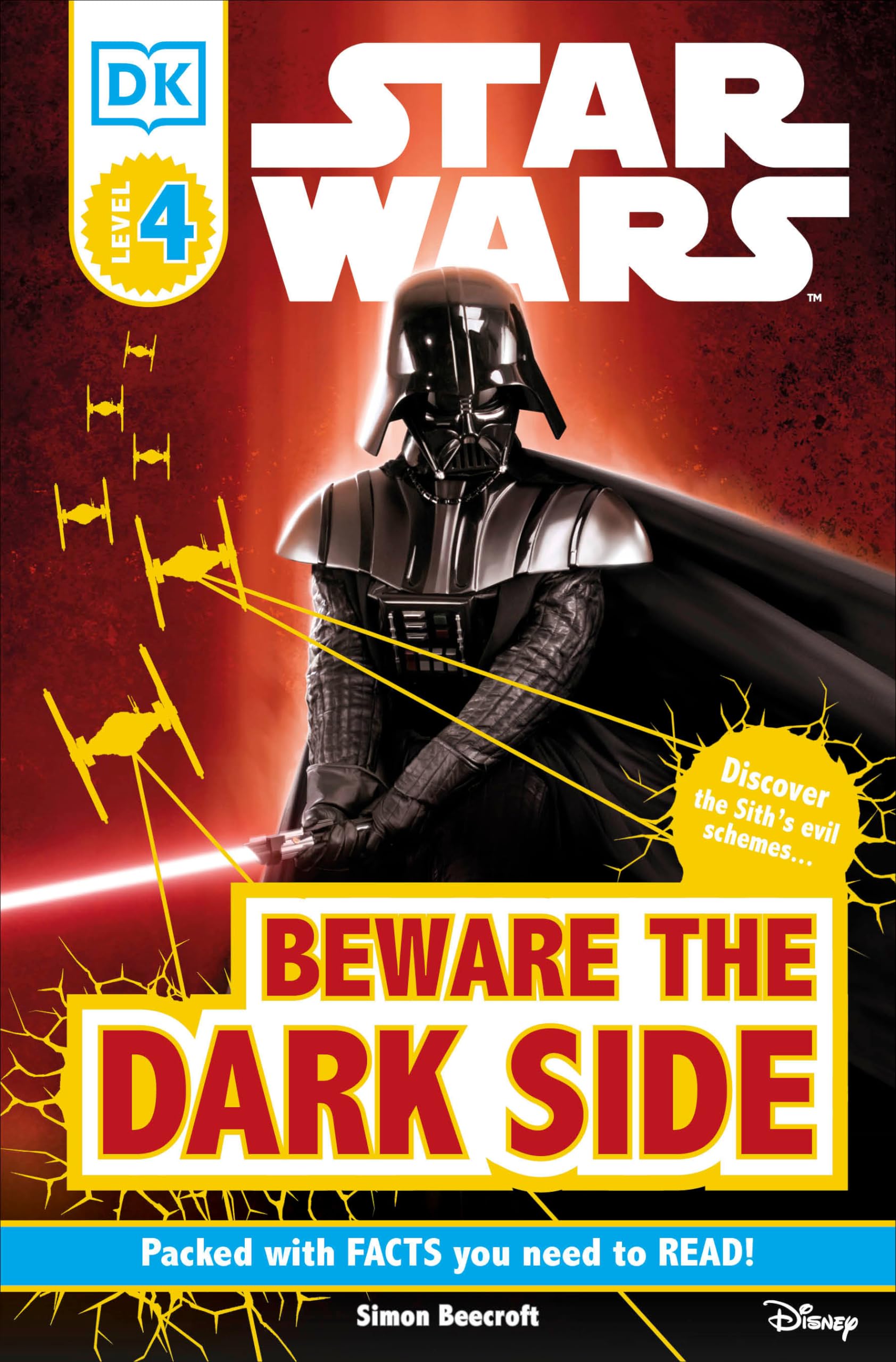 Dk Readers L4: Star Wars: Beware The Dark Side: Discover The Sith'S Evil Schemes . . . (Dk Readers Level 4),Used