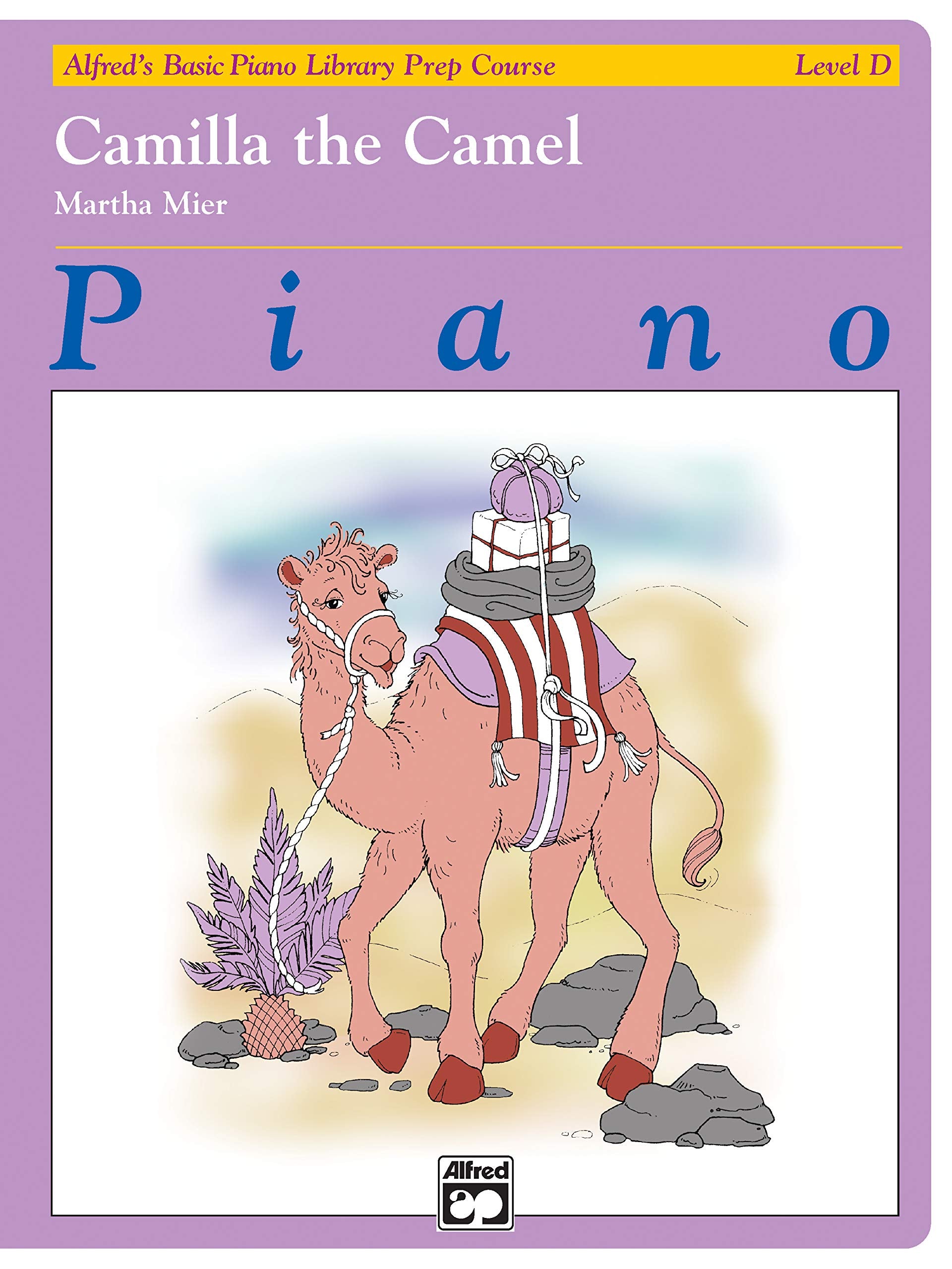 Camilla the Camel: Sheet (Alfred's Basic Piano Library),Used