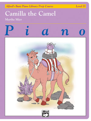 Camilla the Camel: Sheet (Alfred's Basic Piano Library),Used