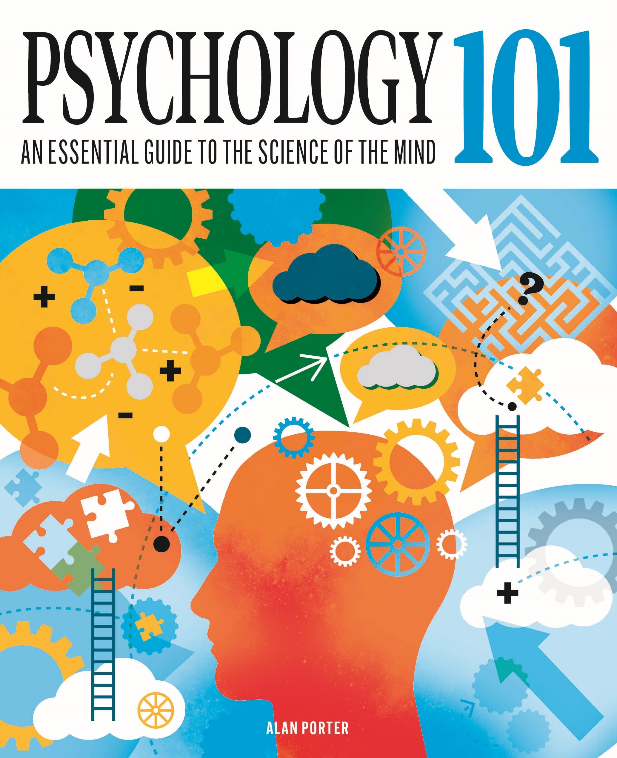 Psychology 101: An Essential Guide To The Science Of The Mind (Knowledge 101),Used
