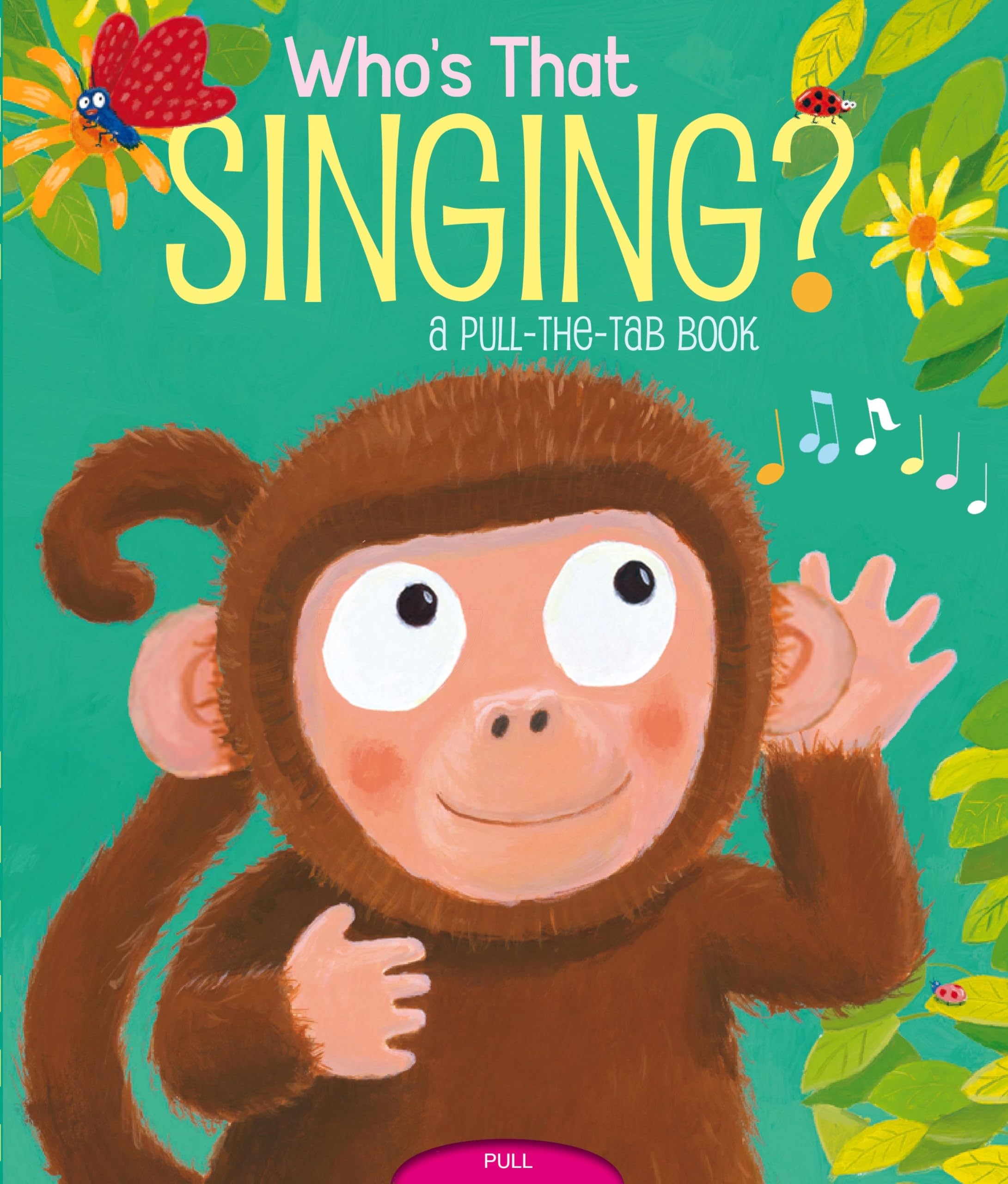 Who's That Singing?: A PulltheTab Book (PullTheTab Books (Little Simon)),Used