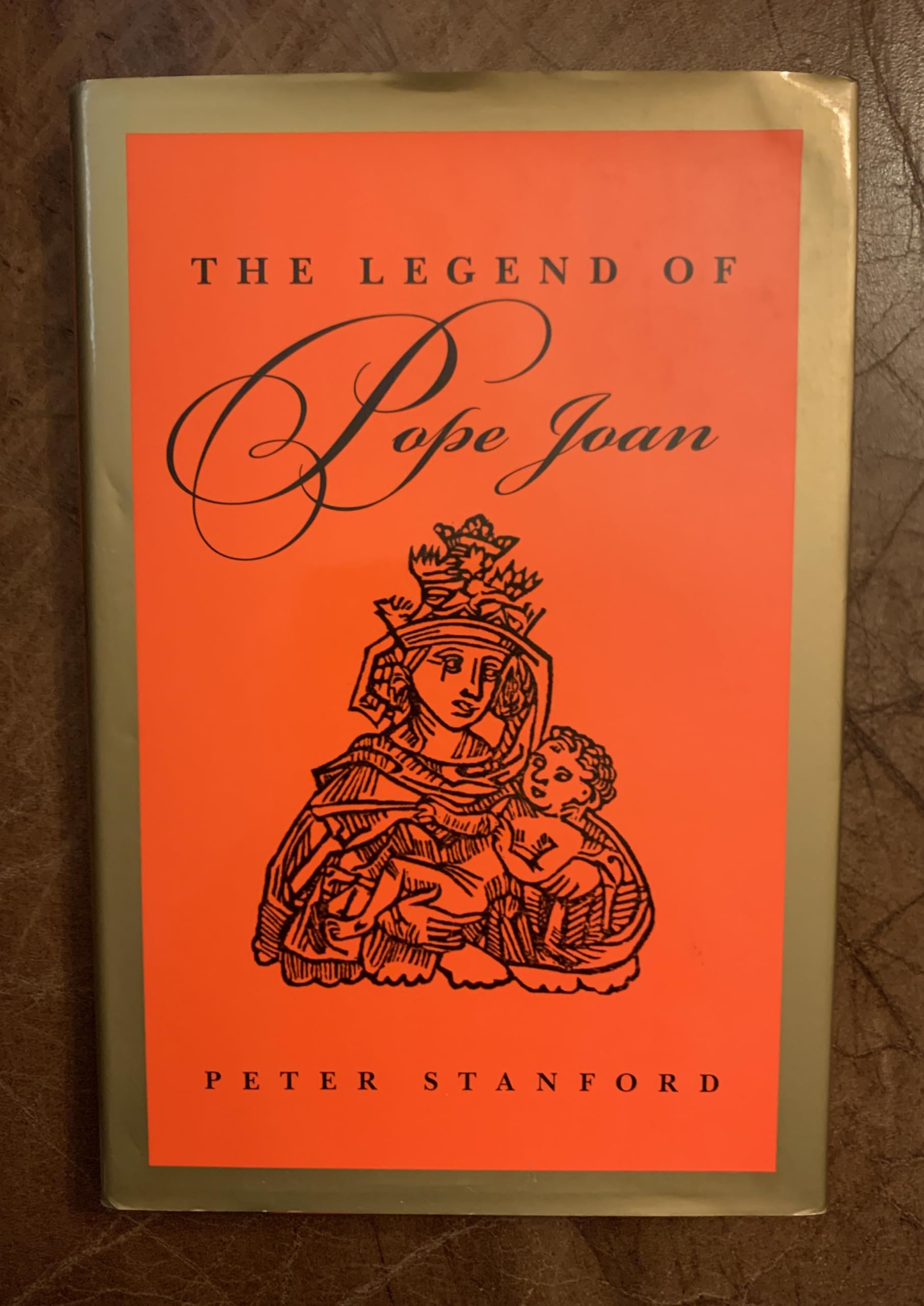 The Legend of Pope Joan: In Search of the Truth,New