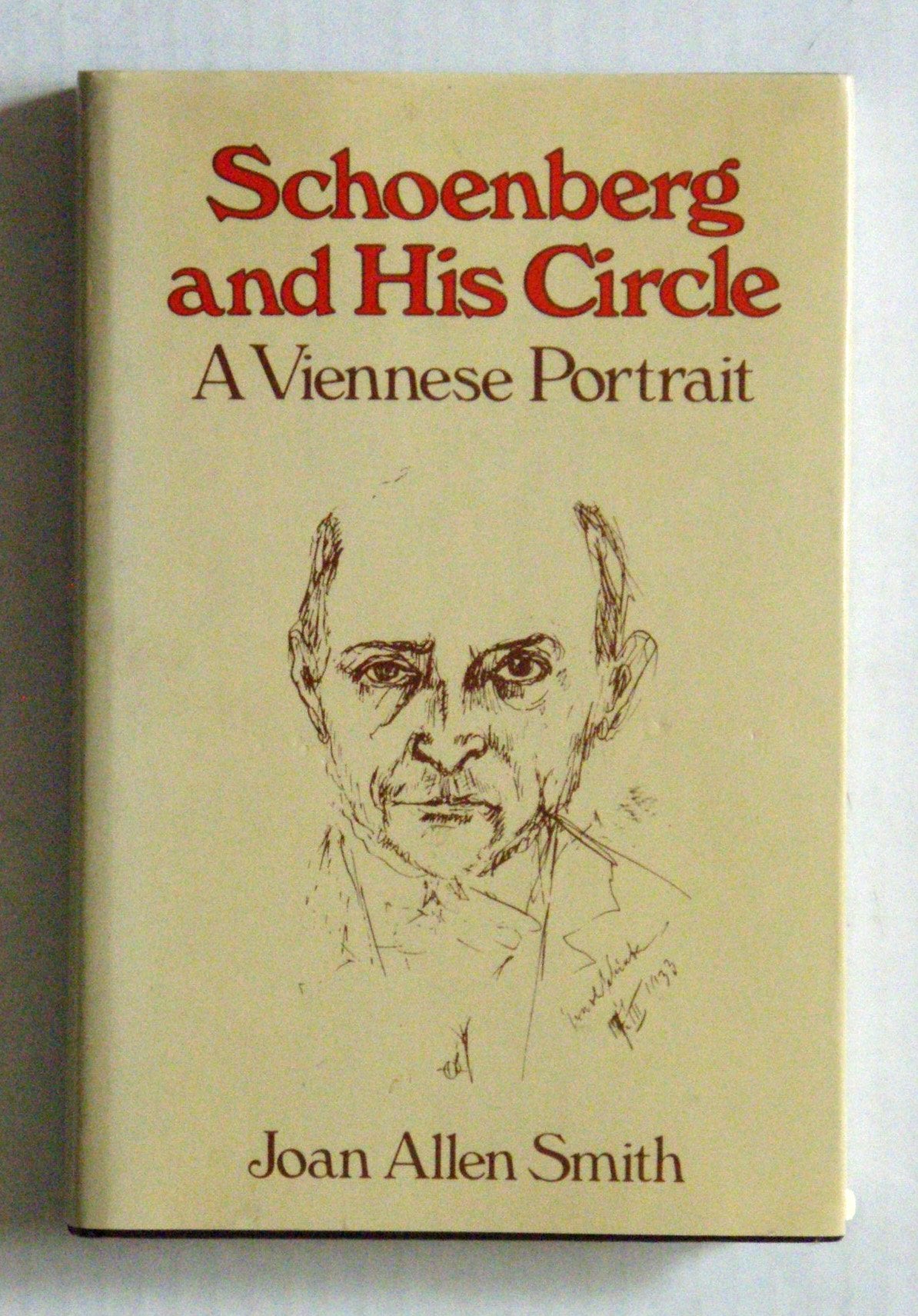 Schoenberg And His Circle: A Viennese Portrait-used