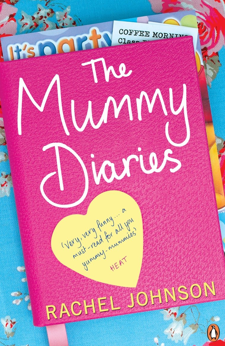 Mummy Diaries, Or, How to Lose Your Husband, Children and Dog in Twelve Months,Used