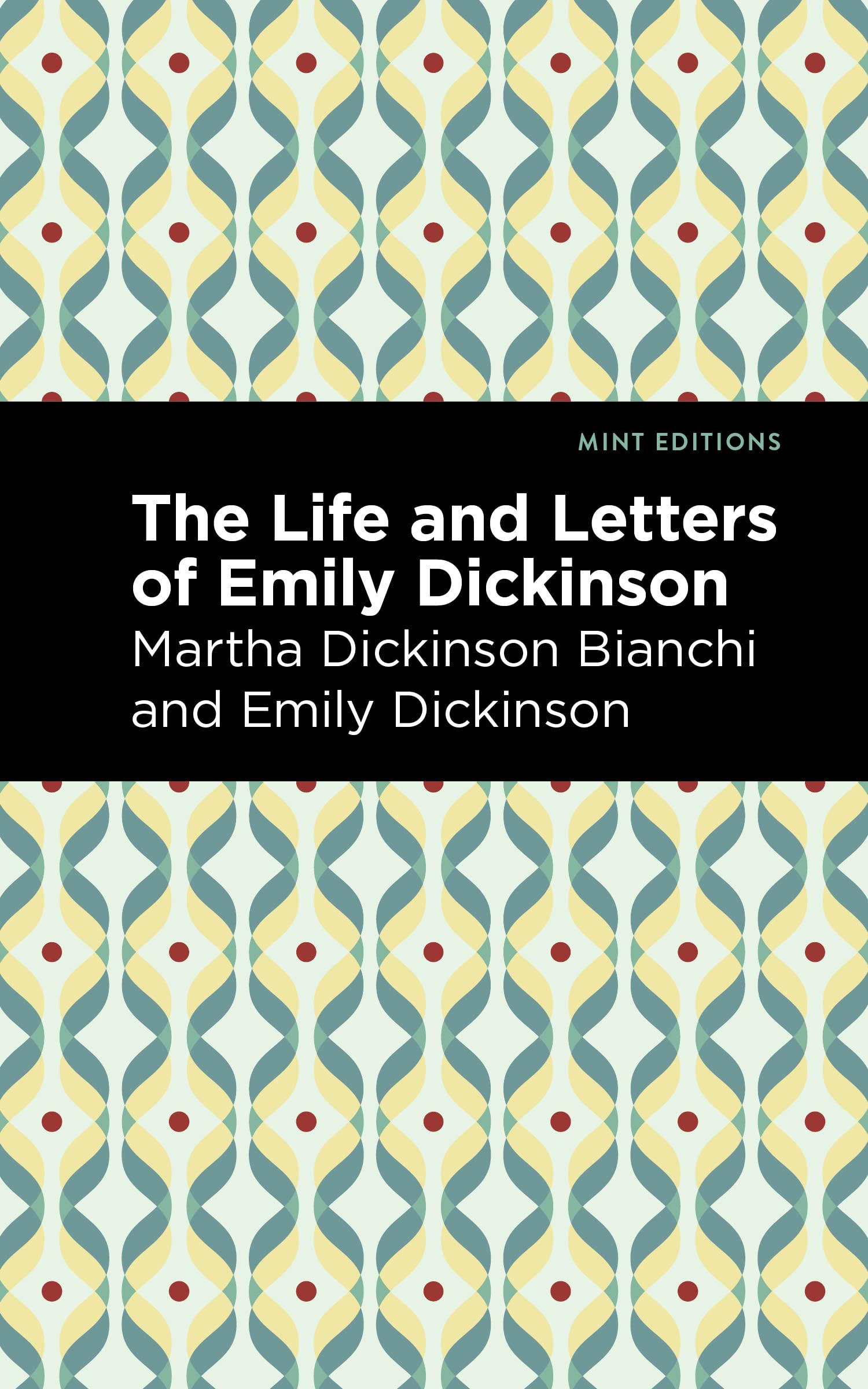 Life and Letters of Emily Dickinson (Mint Editions (In Their Own Words: Biographical and Autobiographical Narratives)),Used