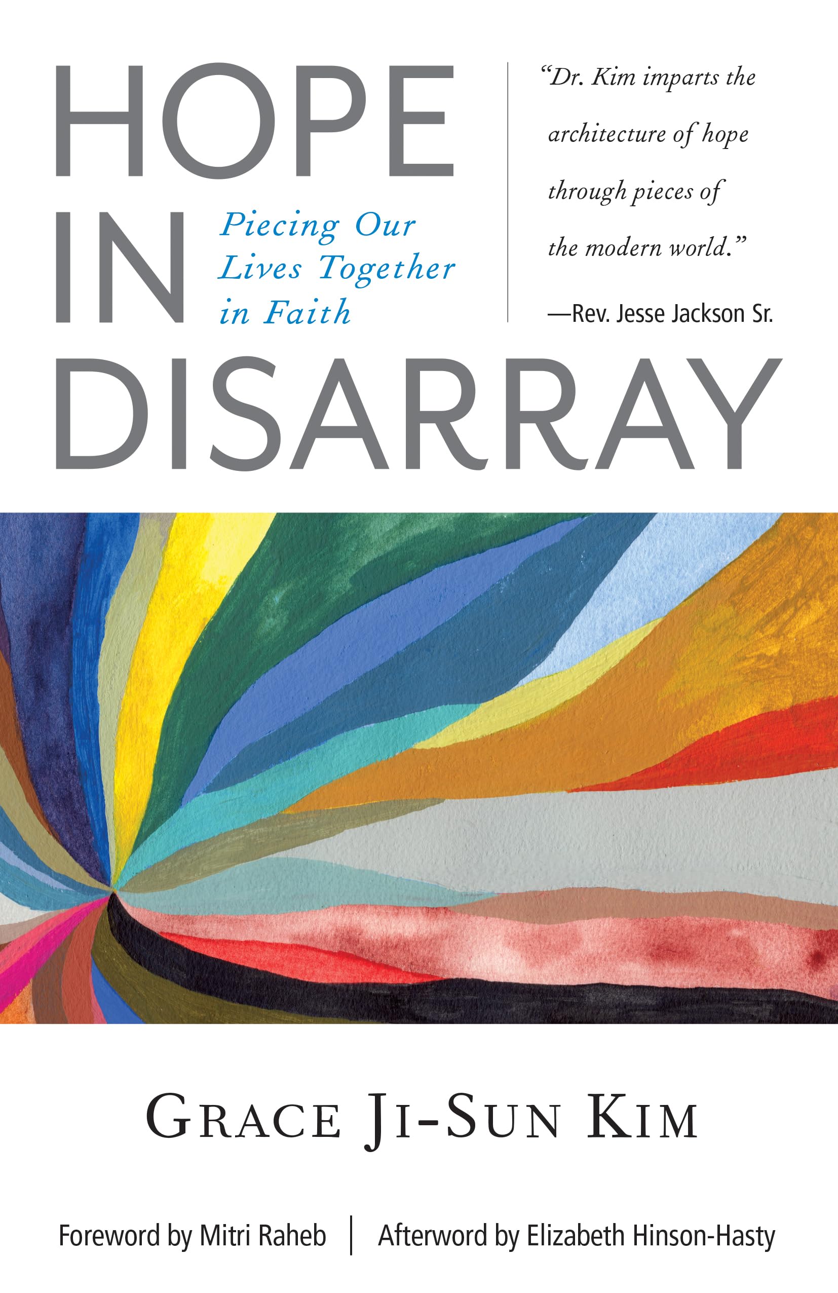 Hope In Disarray: Piecing Our Lives Together In Faith