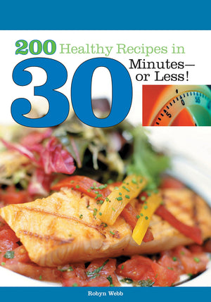 200 Healthy Recipes in 30 Minutesor Less!,Used