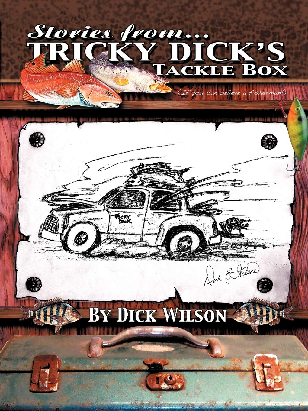 Stories From . . . Tricky Dick'S Tackle Box,Used
