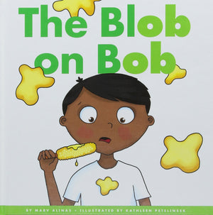 The Blob on Bob (Rhyming Word Families),Used