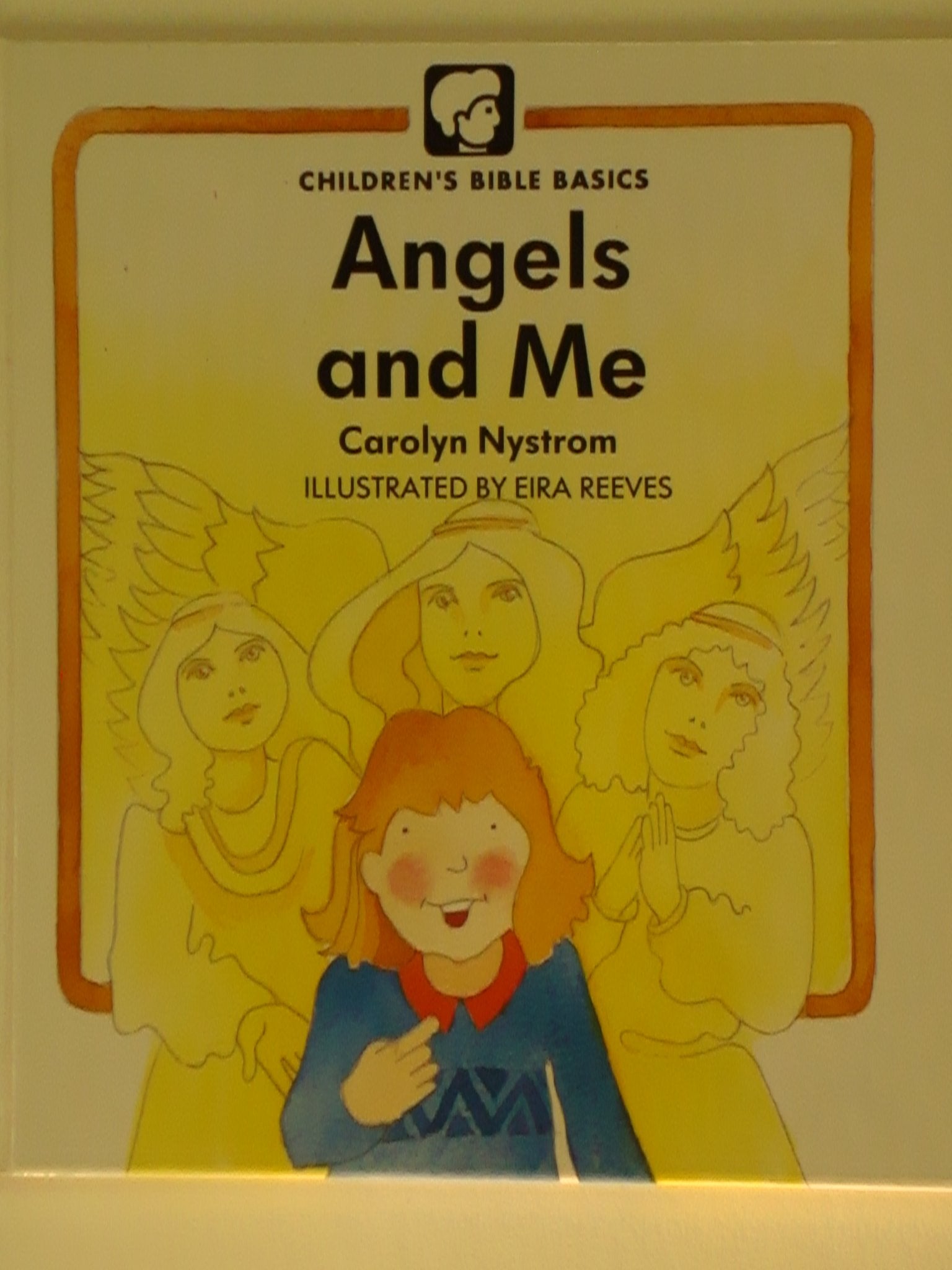 Angels And Me (Childrens Bible Basics),Used