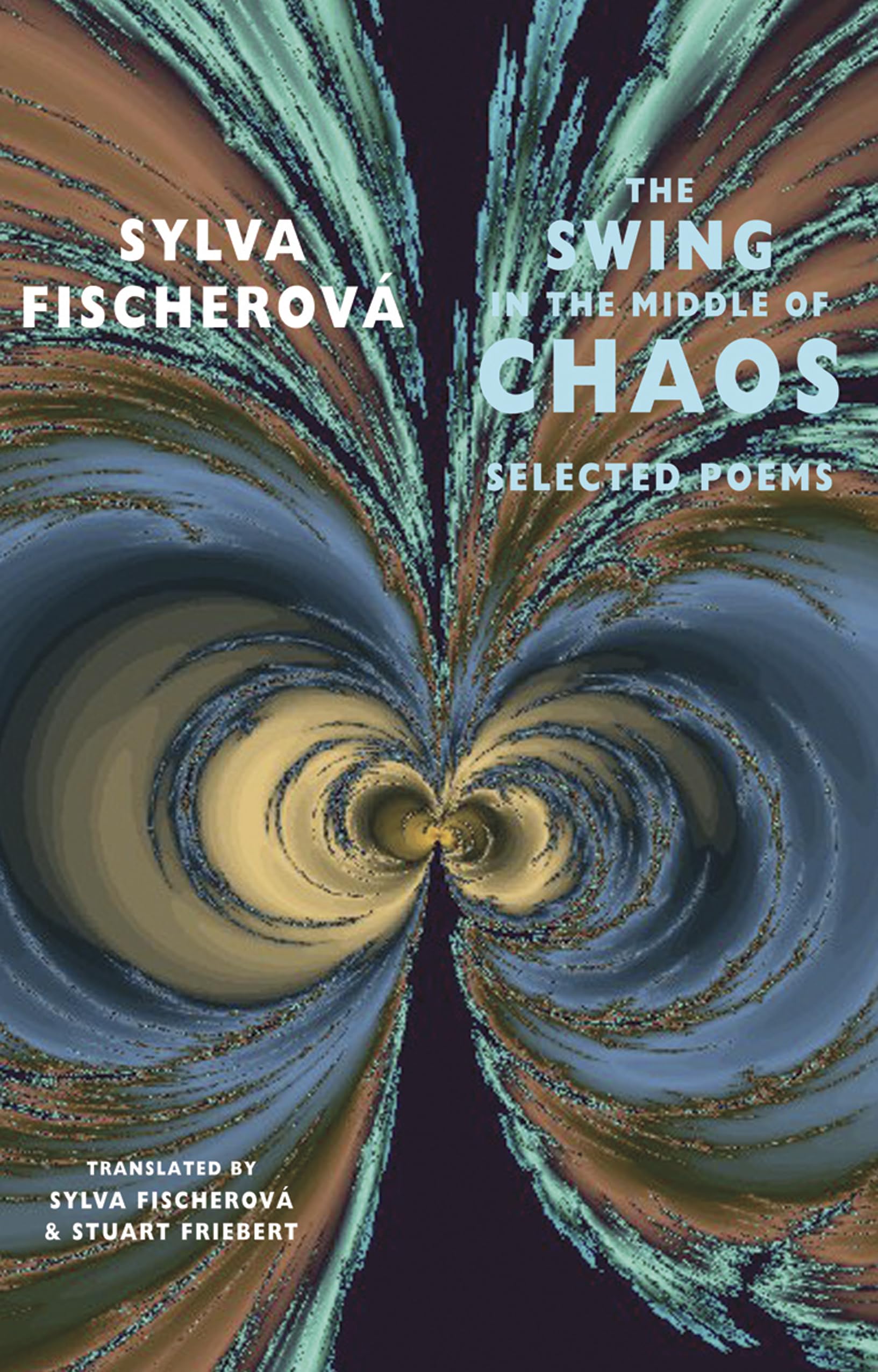The Swing in the Middle of Chaos: Selected Poems,Used