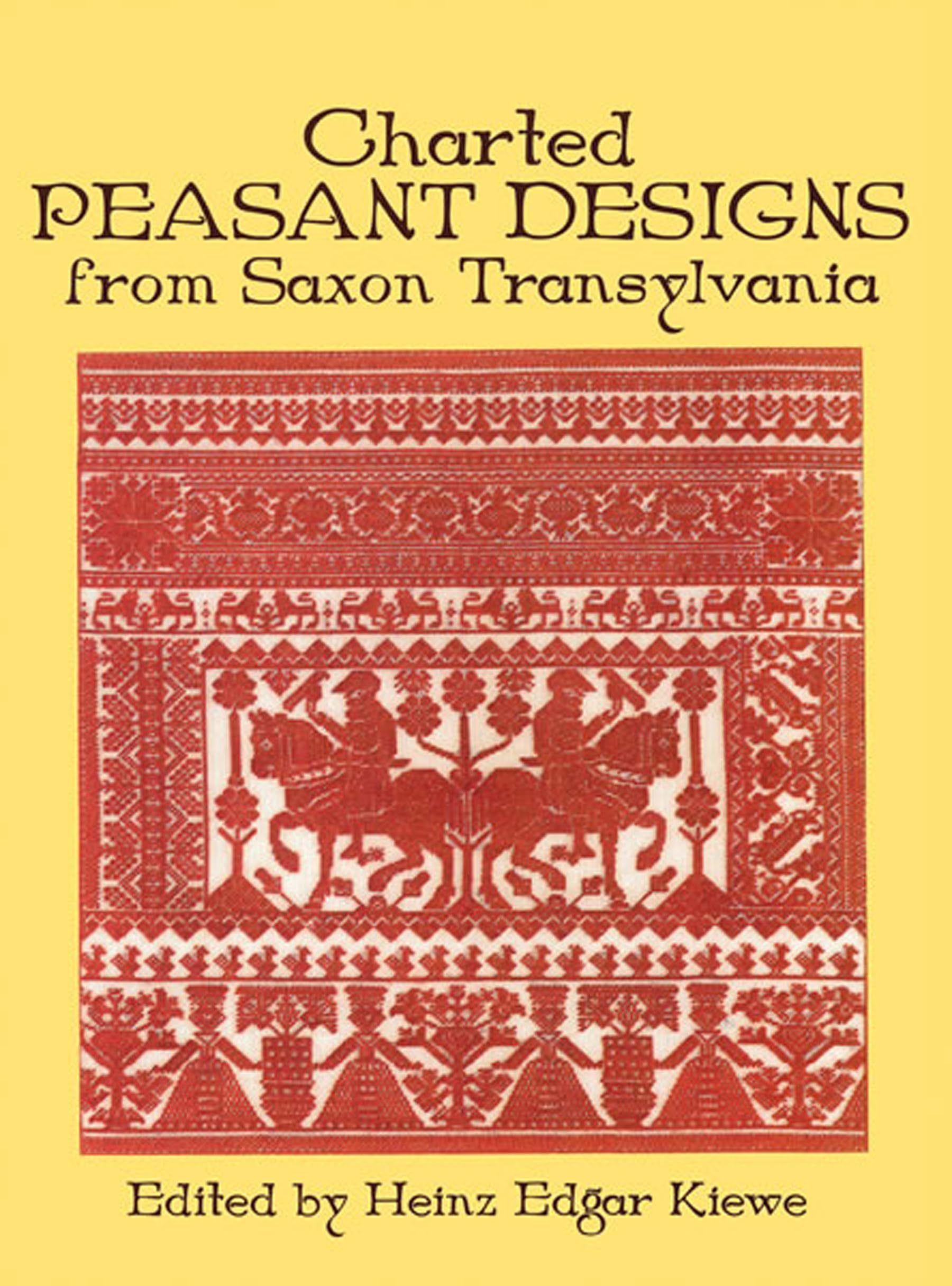 Charted Peasant Designs from Saxon Transylvania (Dover Embroidery, Needlepoint)