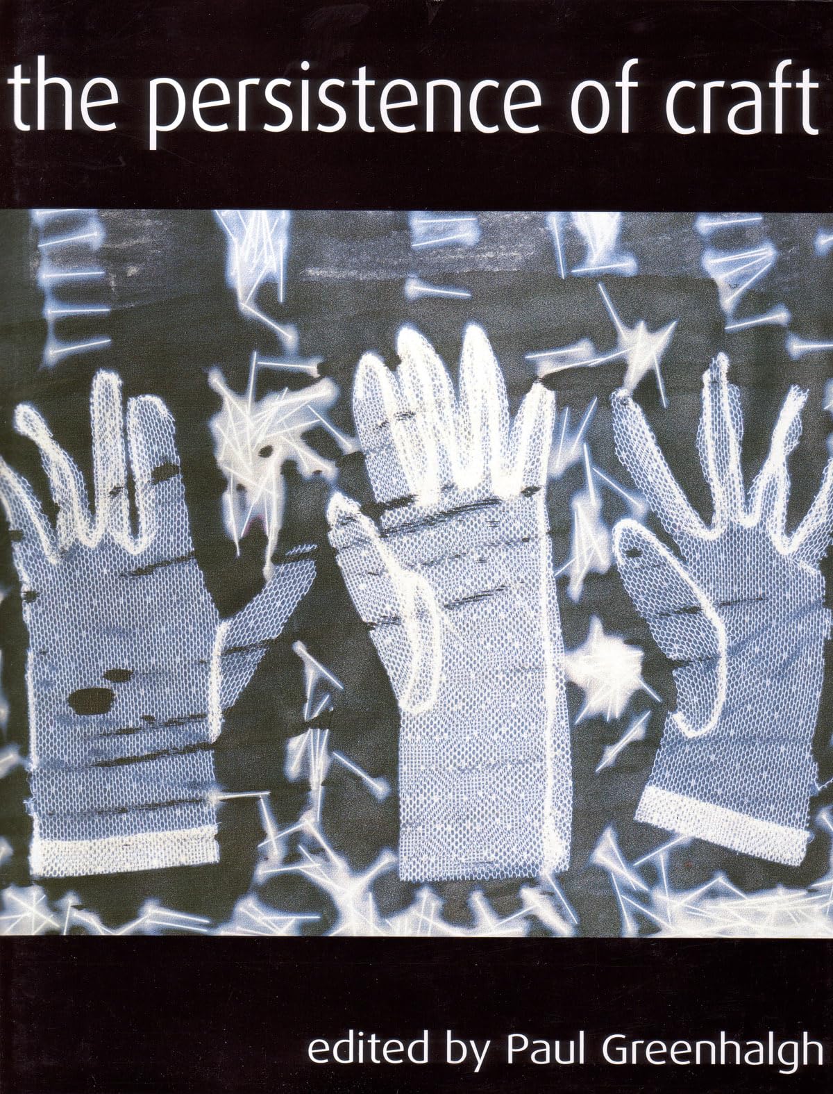 The Persistence of Craft,Used