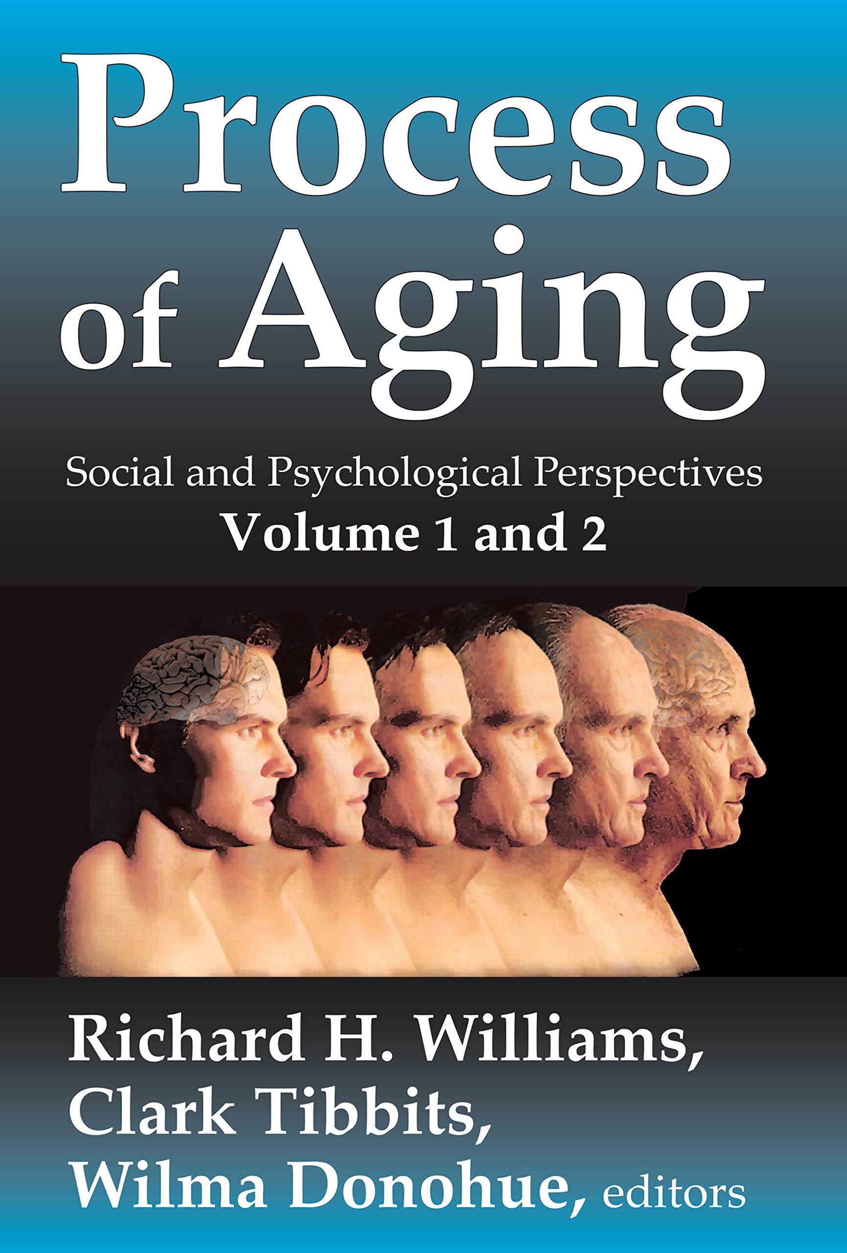 Process Of Aging: Social And Psychological Perspectives,Used