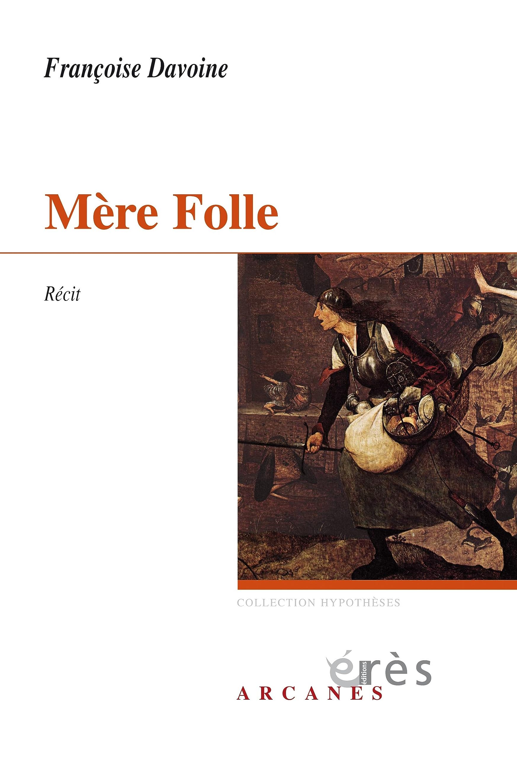 Mre folle: Rcit,Used