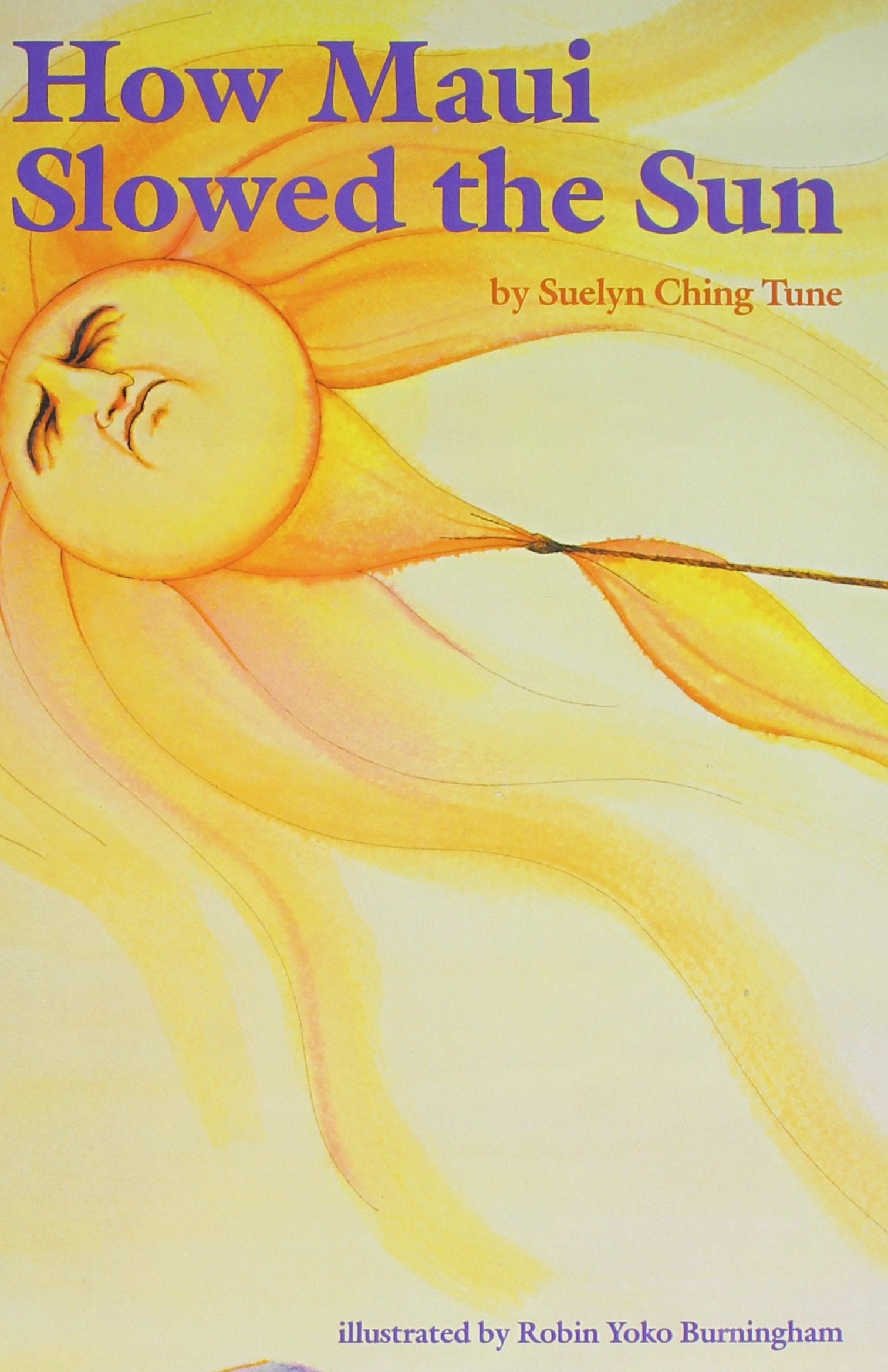 How Maui Slowed the Sun (Kolowalu Book),Used