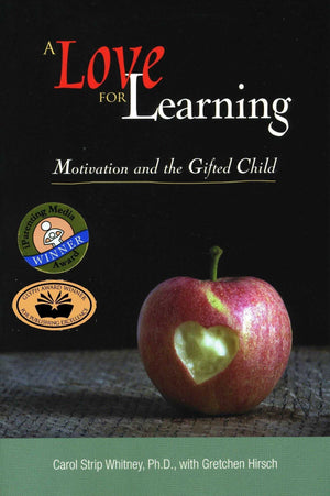 A Love for Learning: Motivation and the Gifted Child,Used