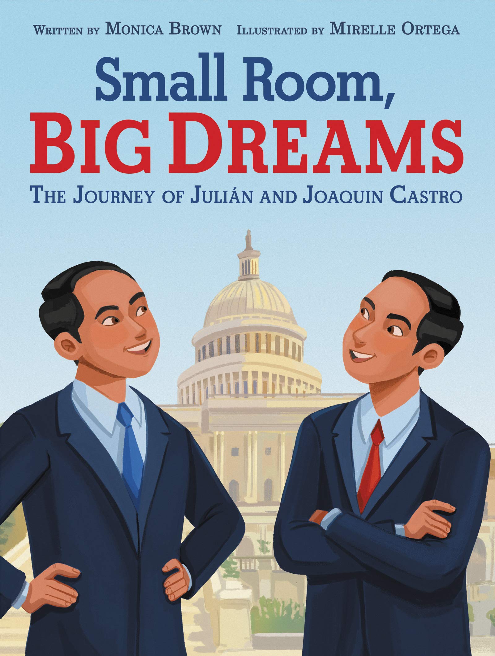 Small Room, Big Dreams: The Journey of Julin and Joaquin Castro,Used