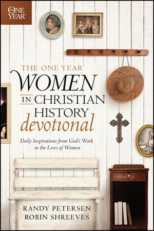 The One Year Women in Christian History Devotional: Daily Inspirations from God's Work in the Lives of Women,Used