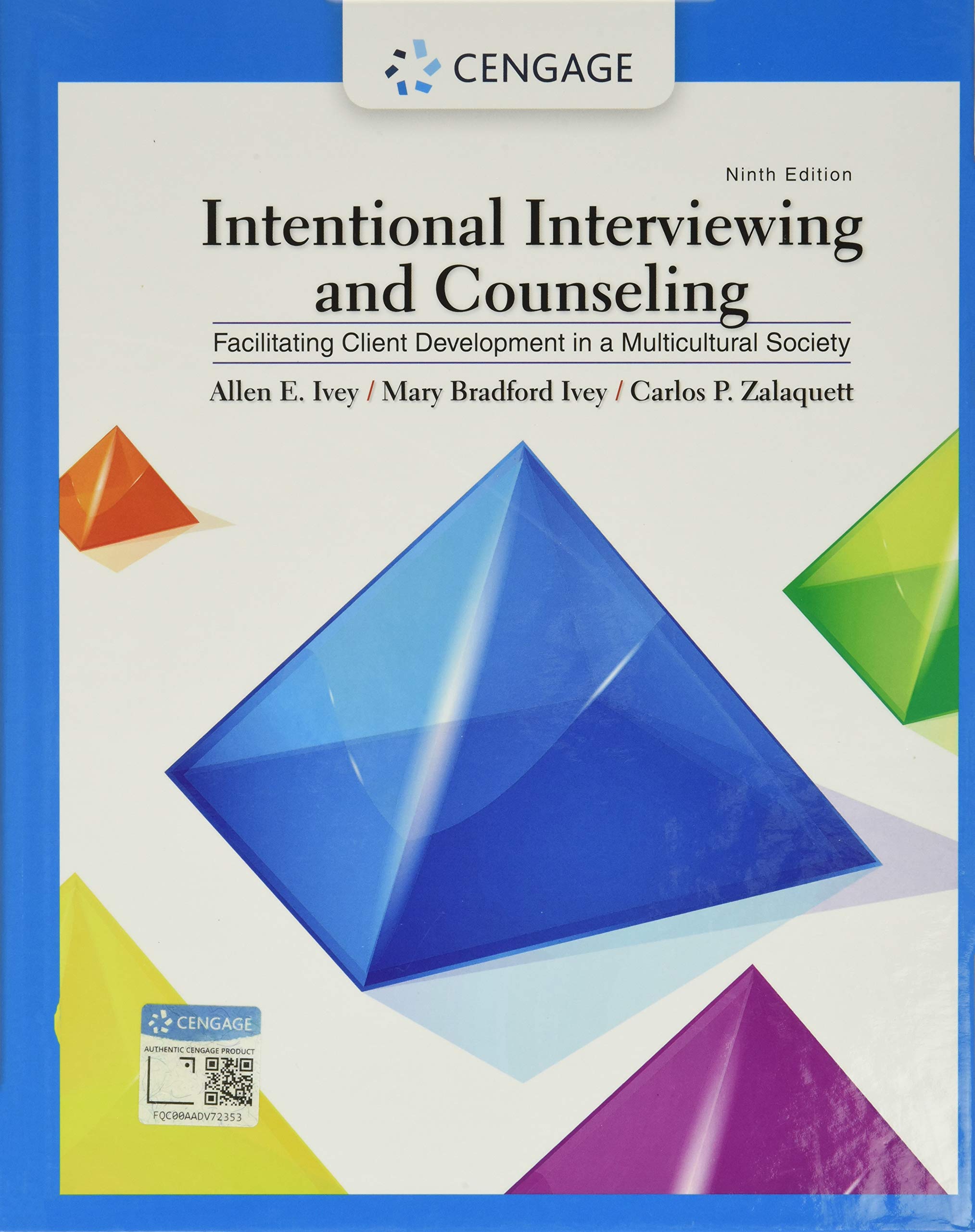 Intentional Interviewing and Counseling: Facilitating Client Development in a Multicultural Society,Used