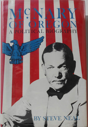 McNary of Oregon: A Political Biography,New
