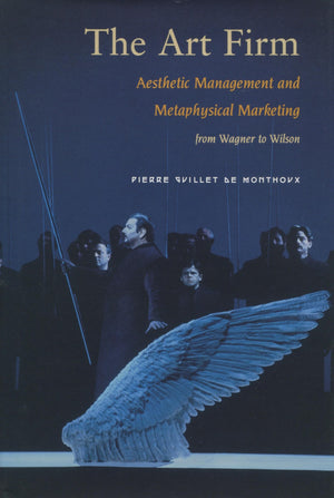 The Art Firm: Aesthetic Management And Metaphysical Marketing (Stanford Business Books (Hardcover)),Used