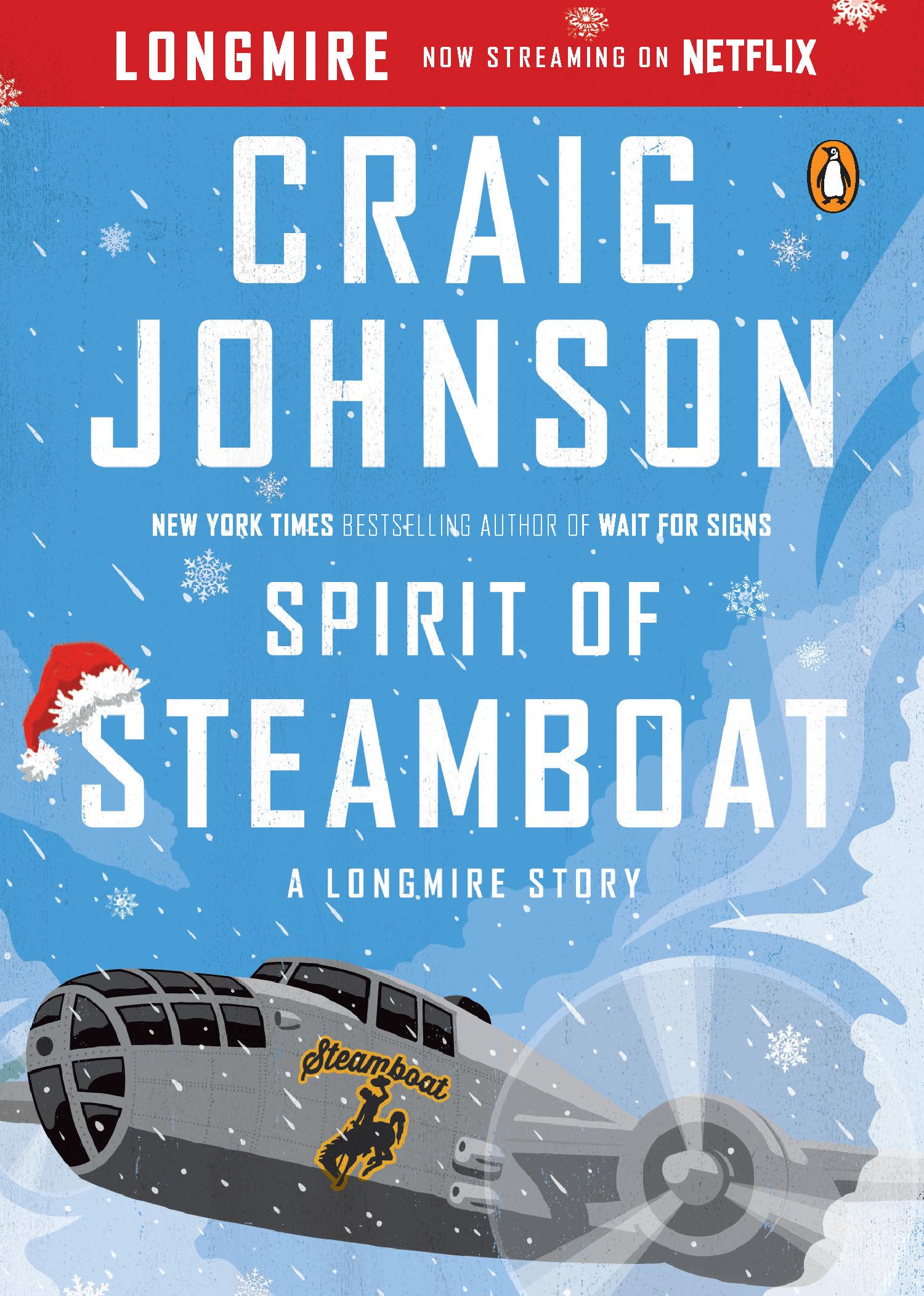 Spirit Of Steamboat: A Longmire Story (A Longmire Mystery)