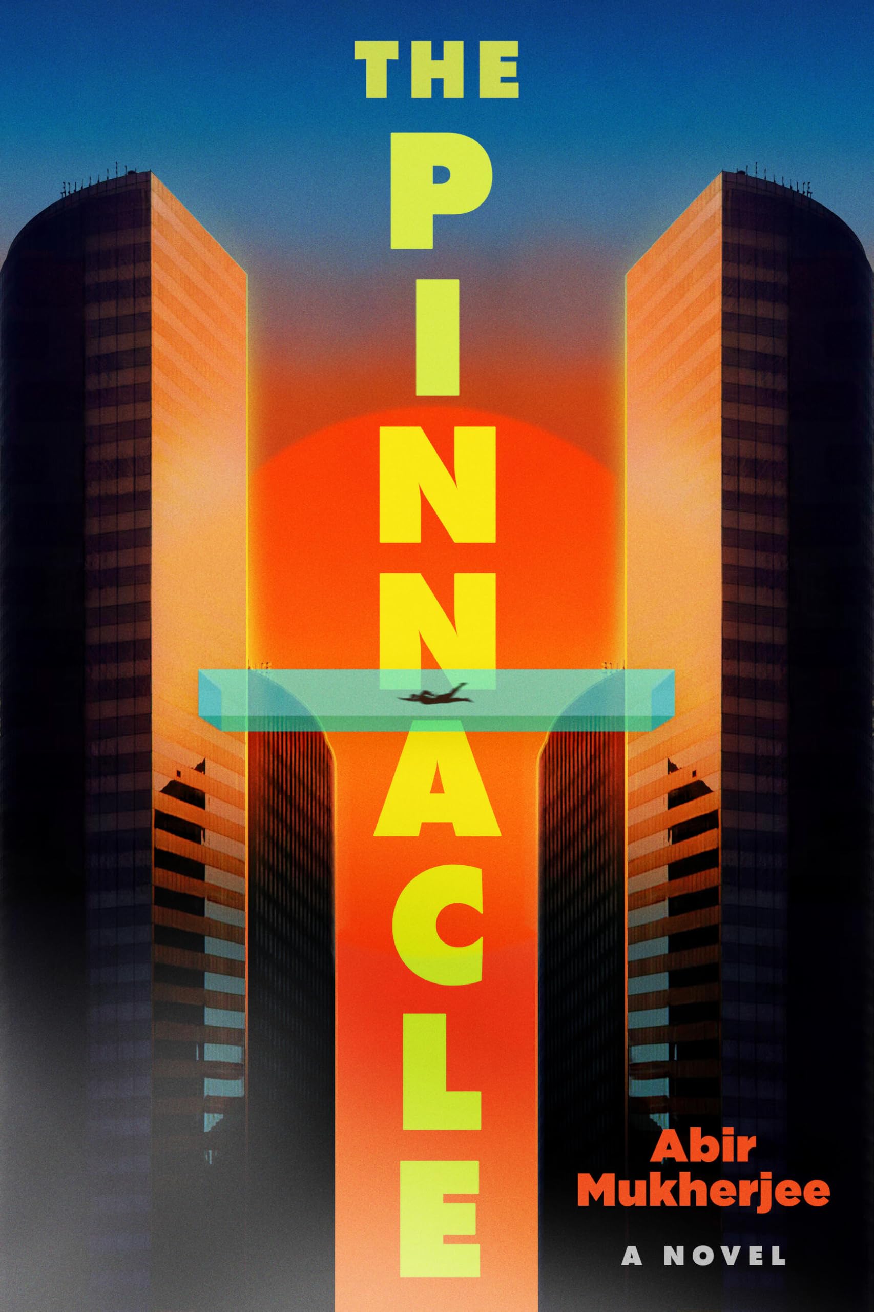 The Pinnacle: A Novel