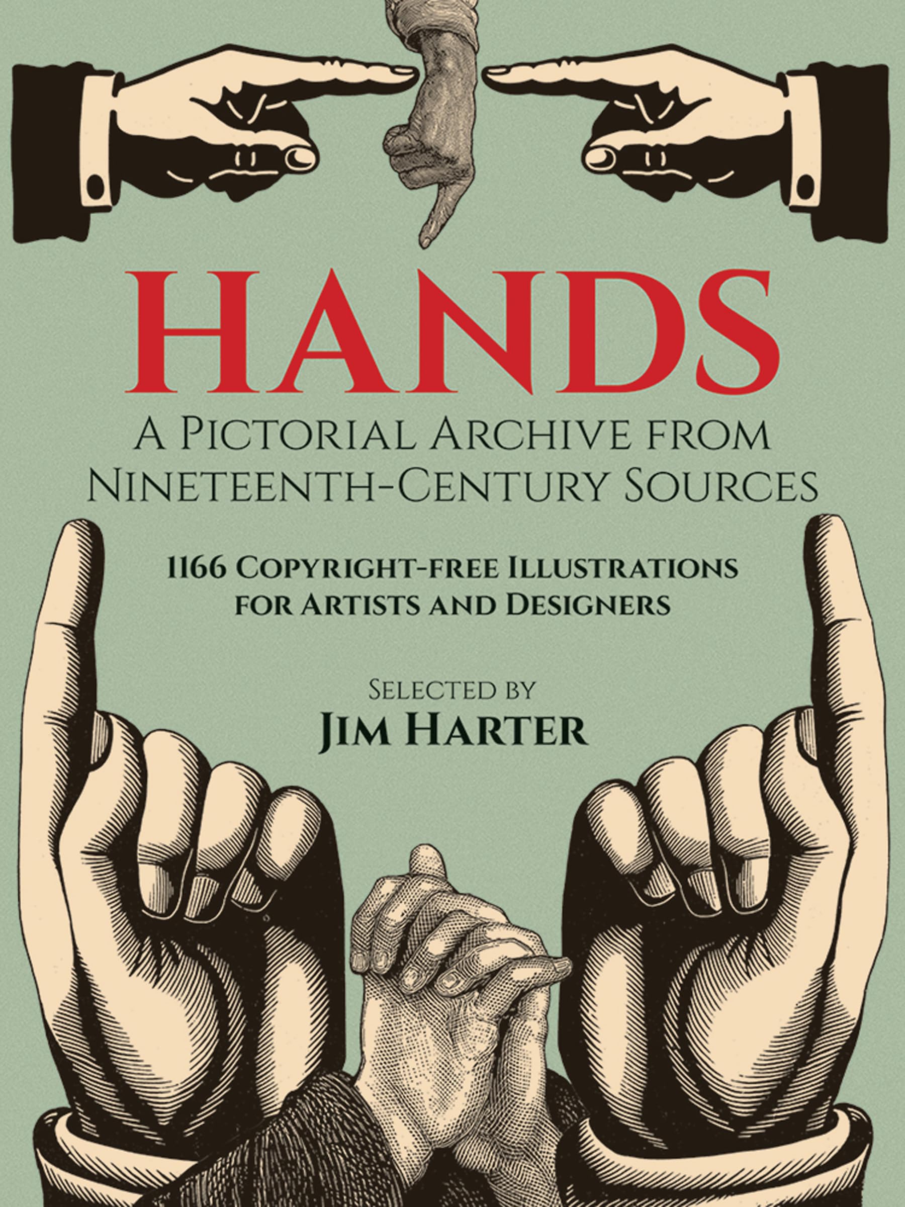 Hands: A Pictorial Archive From Nineteenthcentury Sources (Dover Pictorial Archive),Used