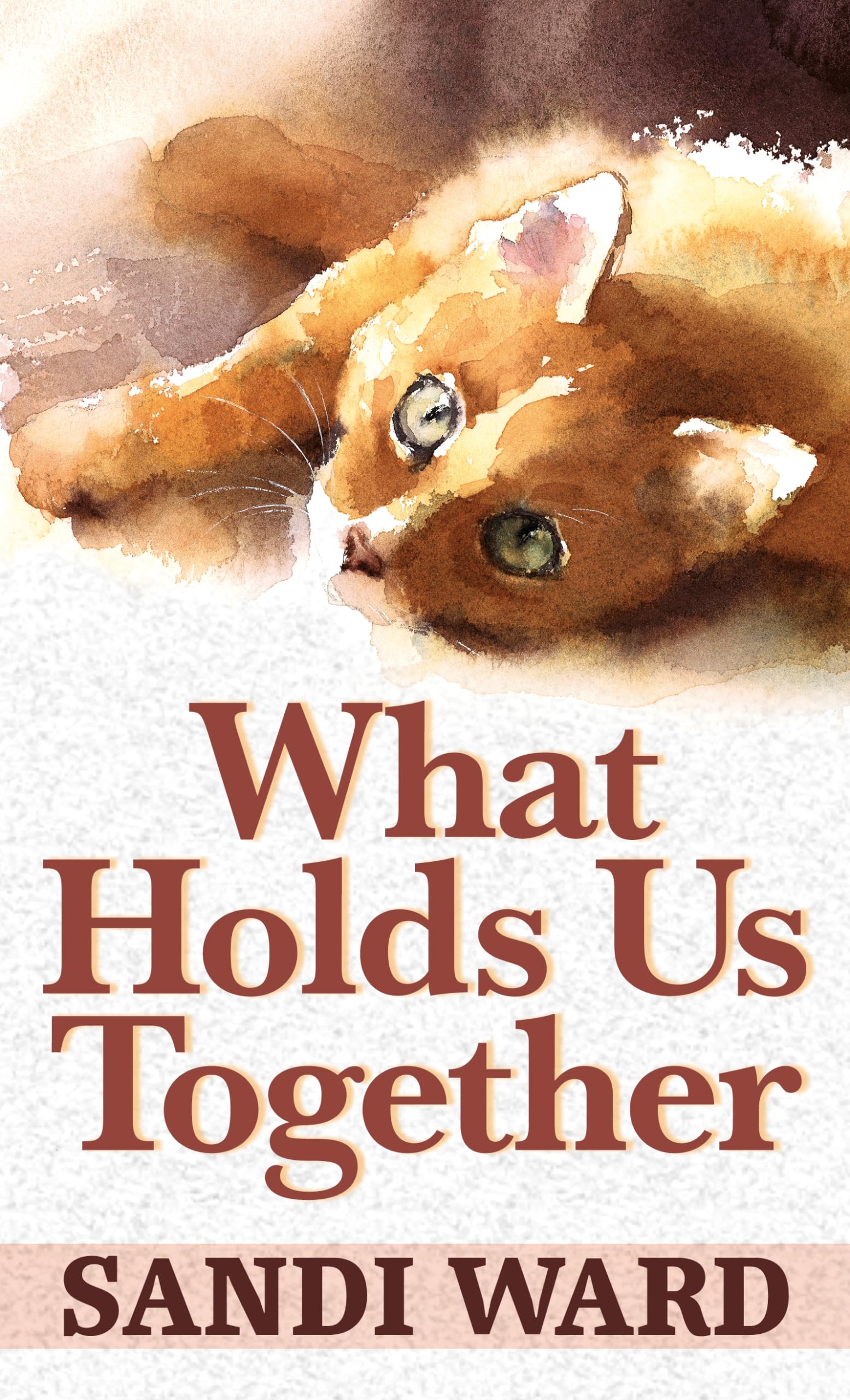 What Holds Us Together (Thorndike Press Large Print Relationship Reads),Used