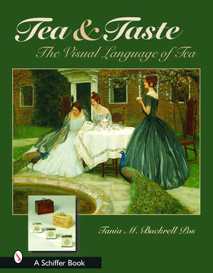 Tea & Taste: The Visual Language of Tea: The Visual Language of Tea,Used