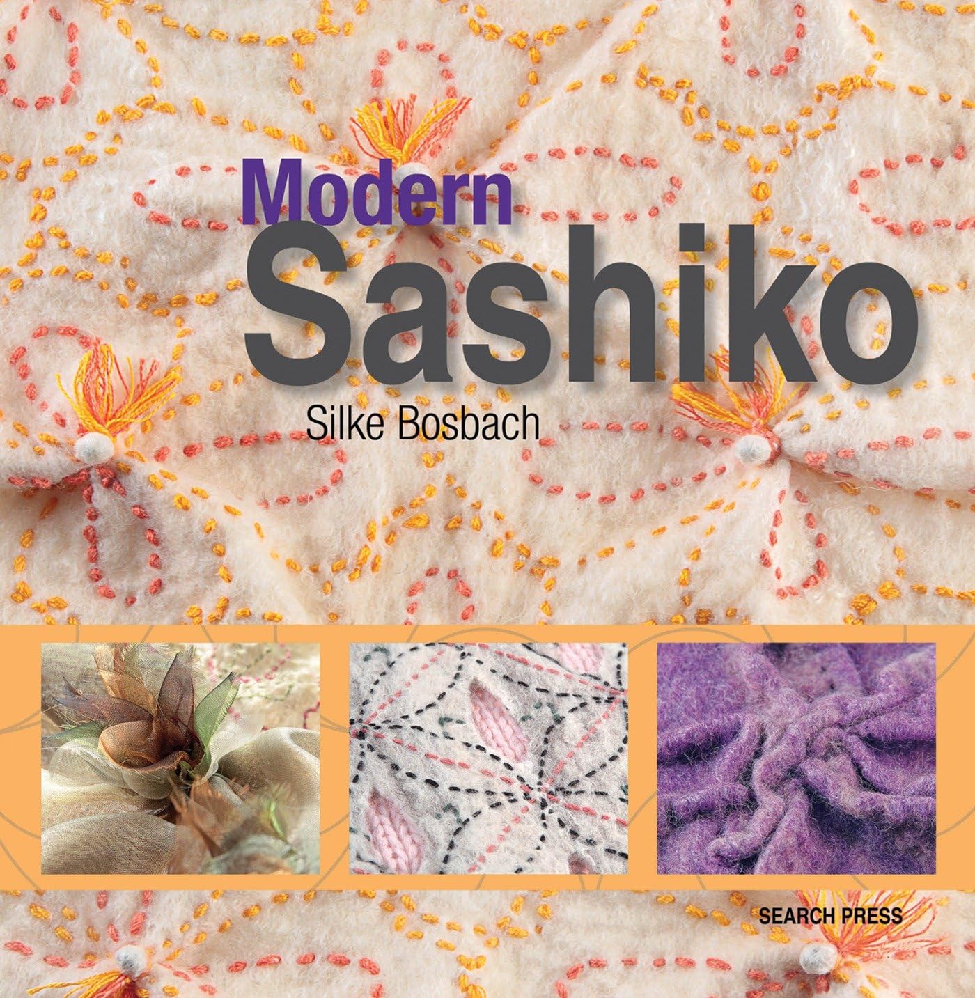 Modern Sashiko: Beautiful embroidery combing the modern with the traditional,Used