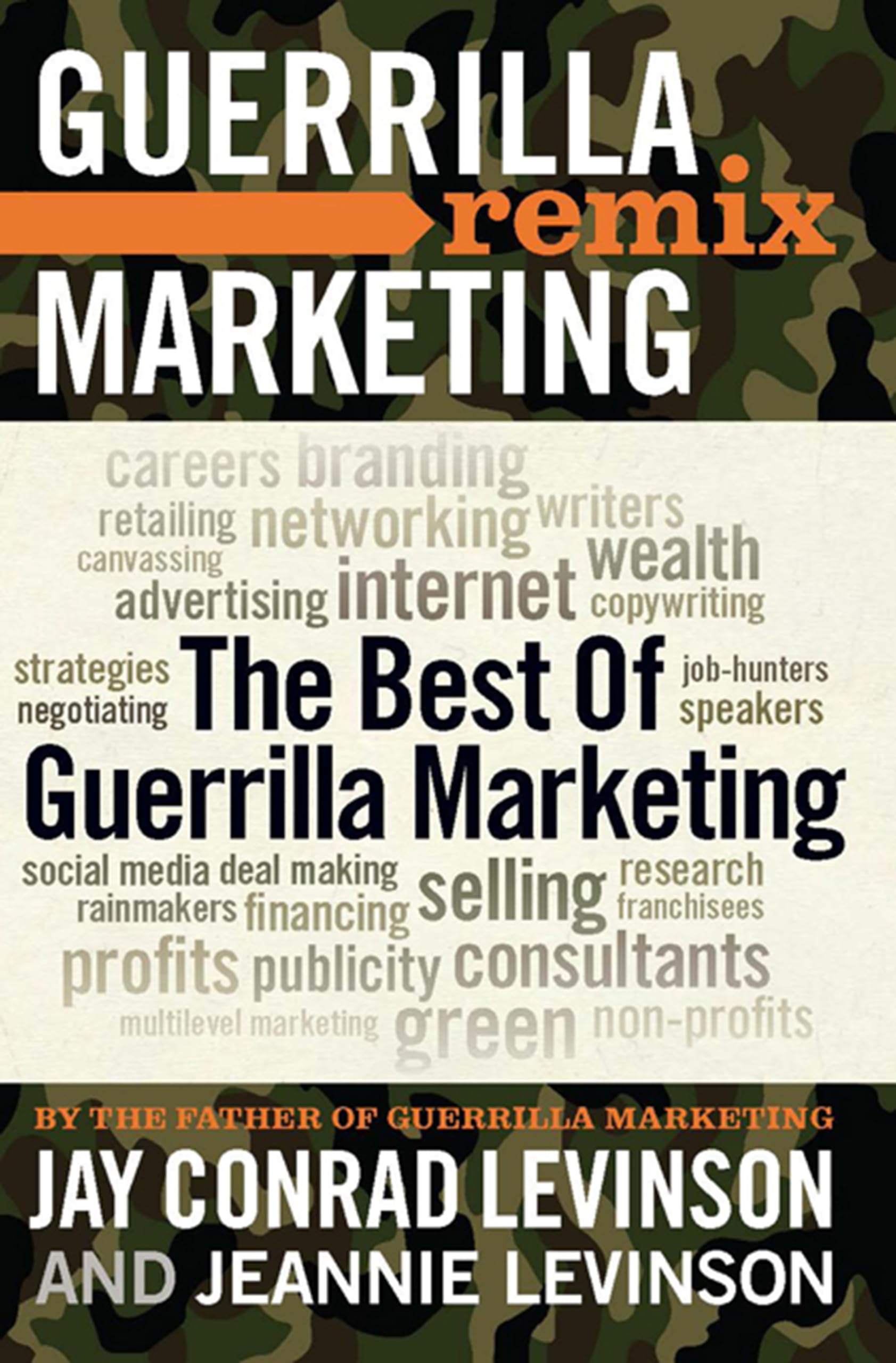 The Best of Guerrilla Marketing: Guerrilla Marketing Remix,Used
