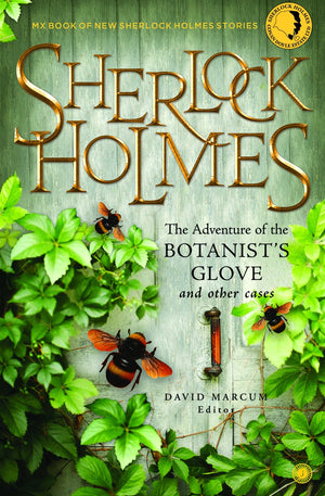 Sherlock Holmes: The Adventure Of The Botanists Glove And Other Cases