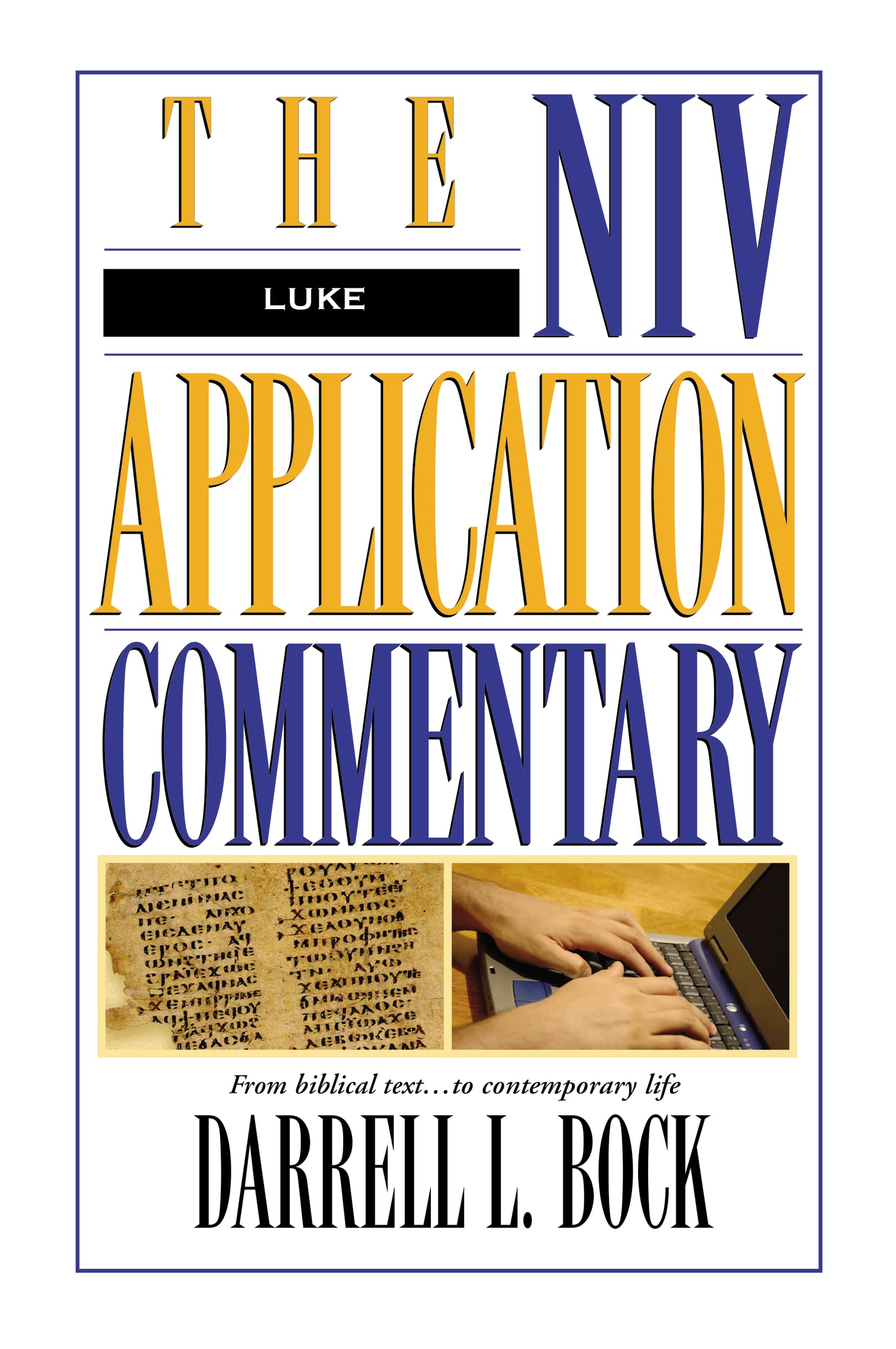 Luke (The Niv Application Commentary)