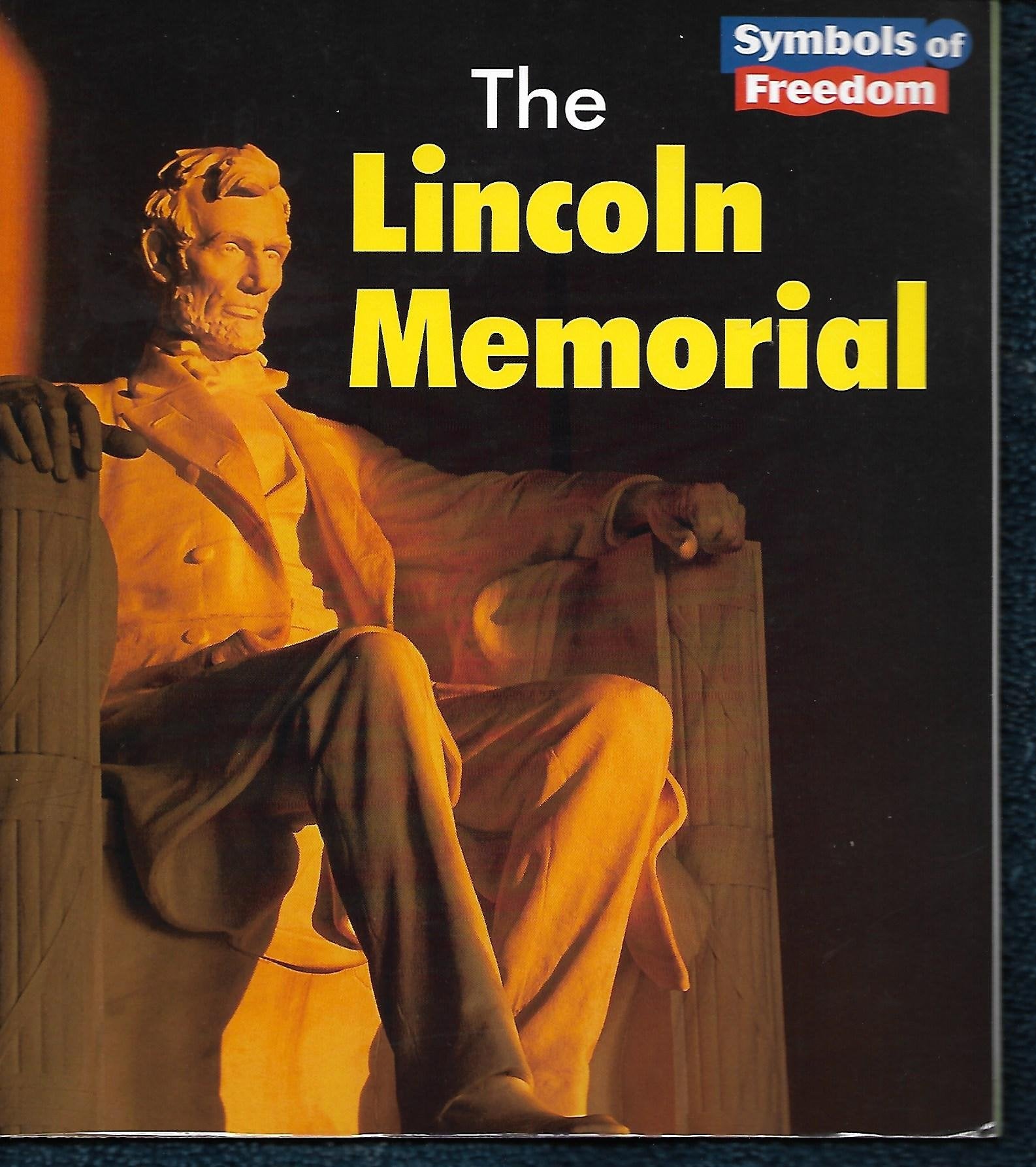 The Lincoln Memorial (Symbols of Freedom),Used